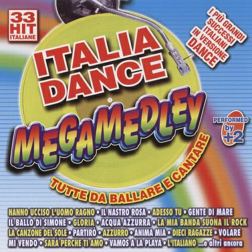 Релиз Italia Dance Megamedley - Tutte Da Ballare E Cantare