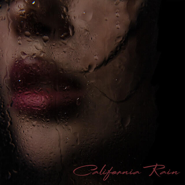 Релиз California Rain