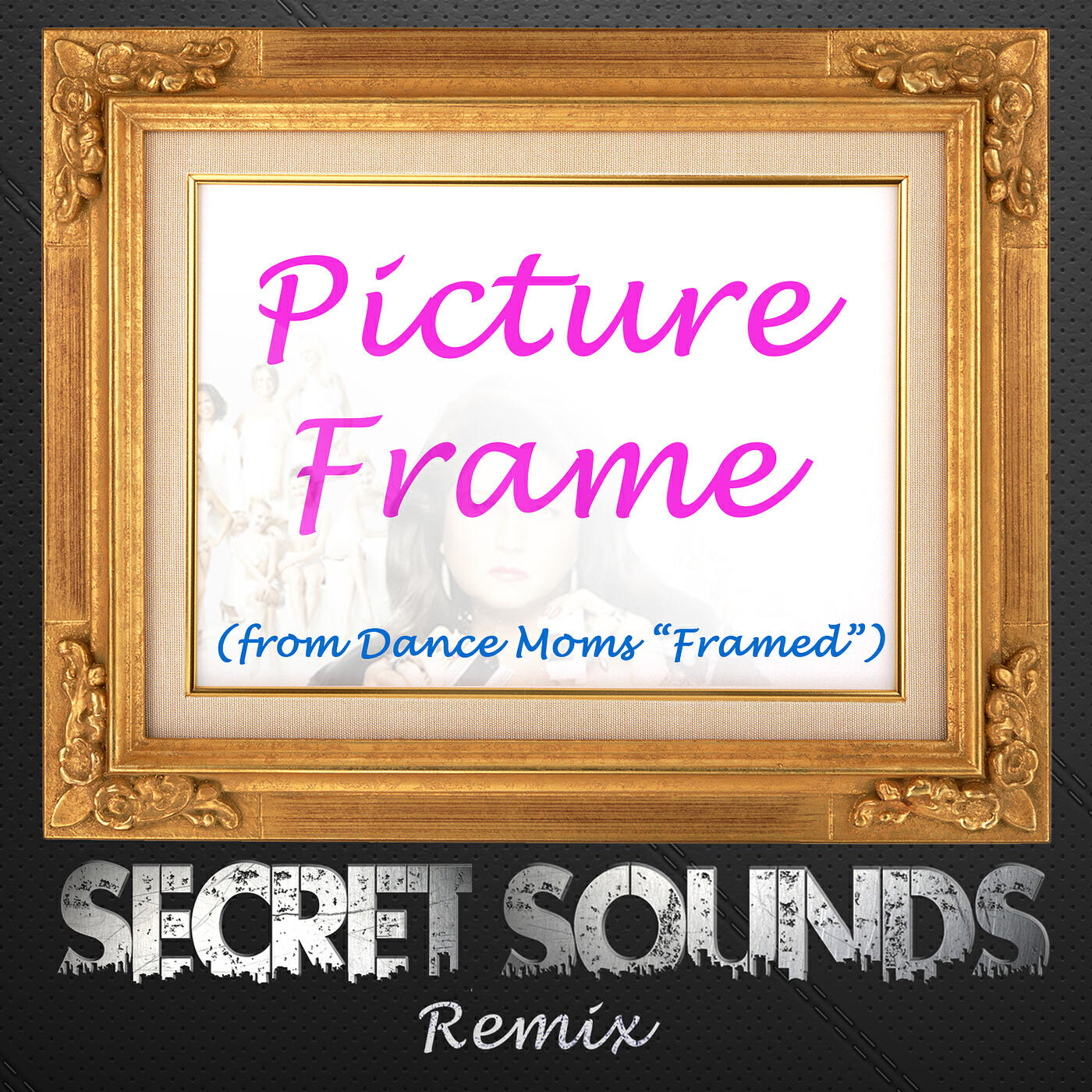 Релиз Picture Frame (From Dance Moms "Framed")