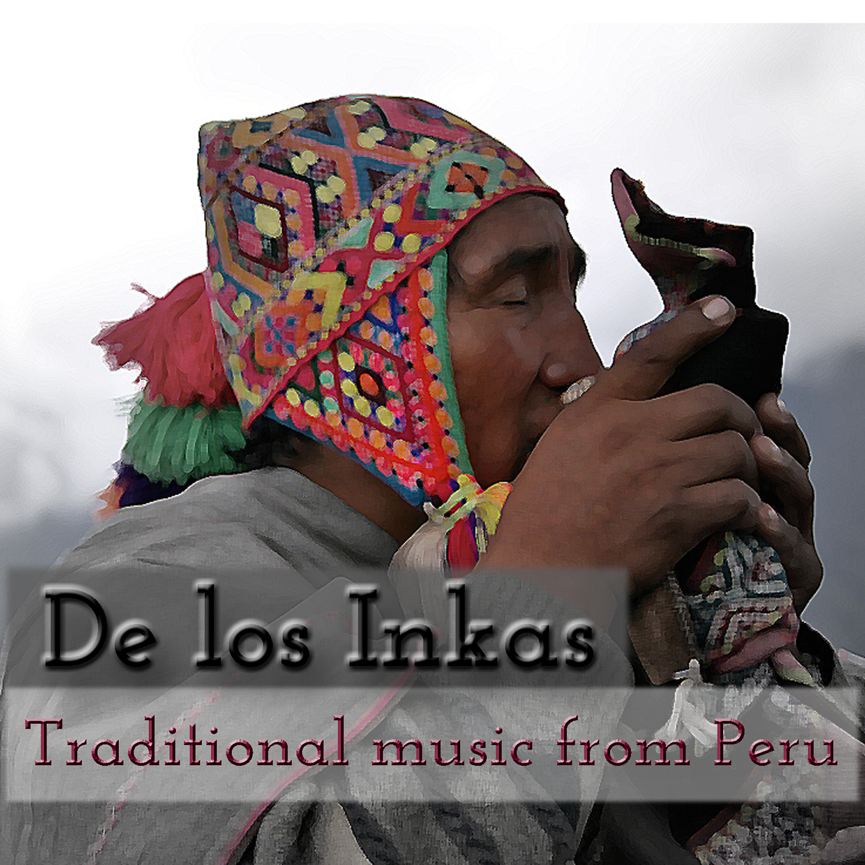 Постер альбома De Los Inkas: Traditional Music from Peru