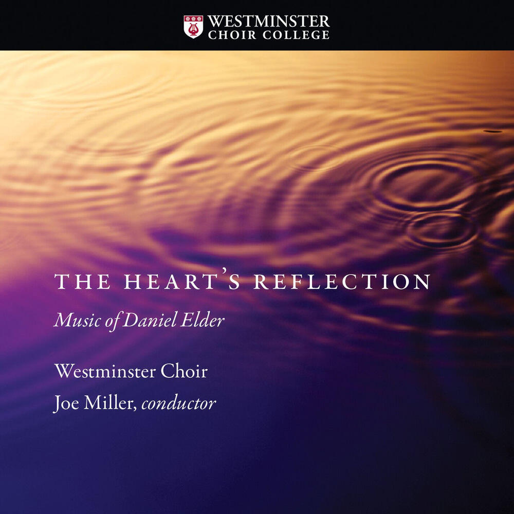 Релиз The Heart's Reflection (Music of Daniel Elder)
