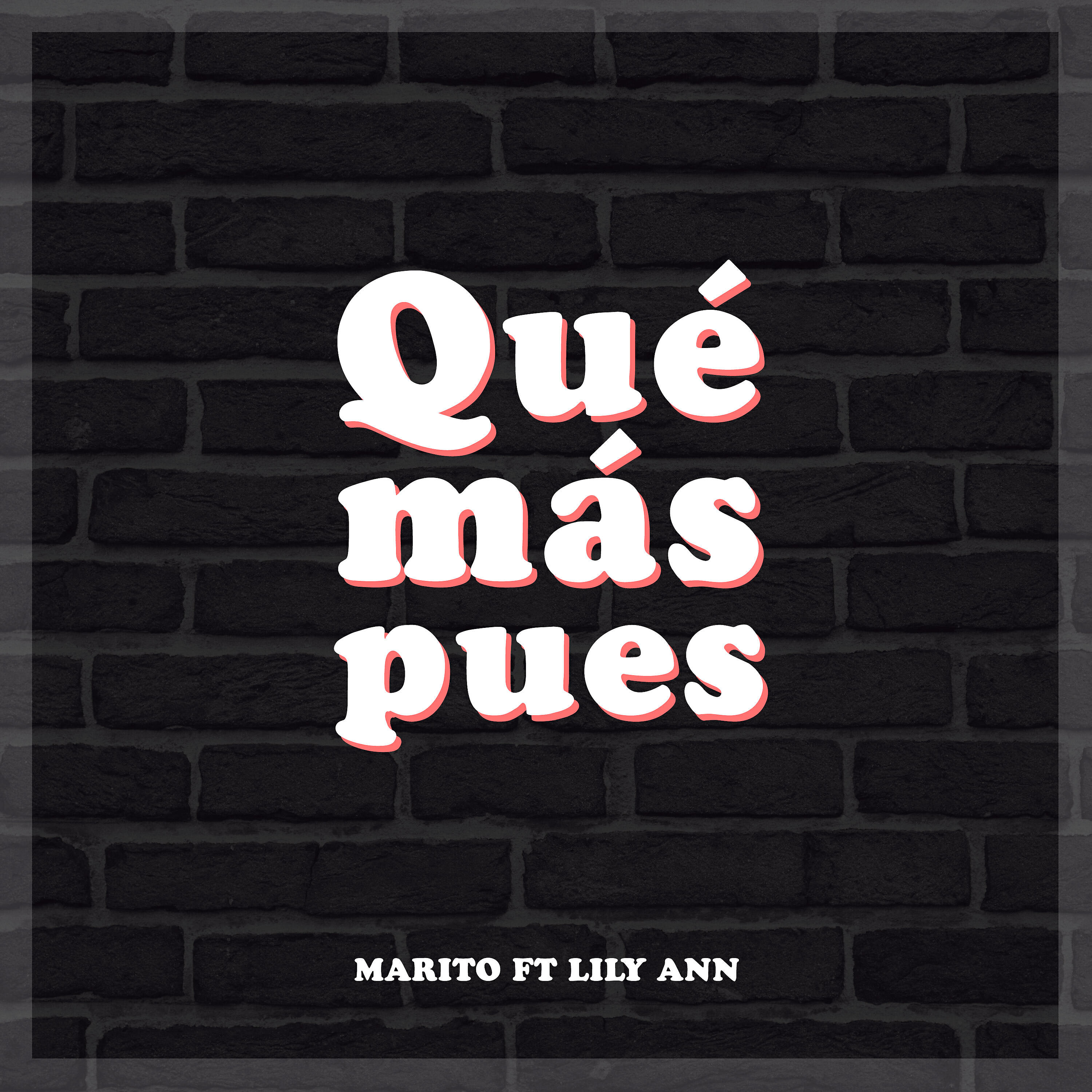 Релиз Que Mas Pues