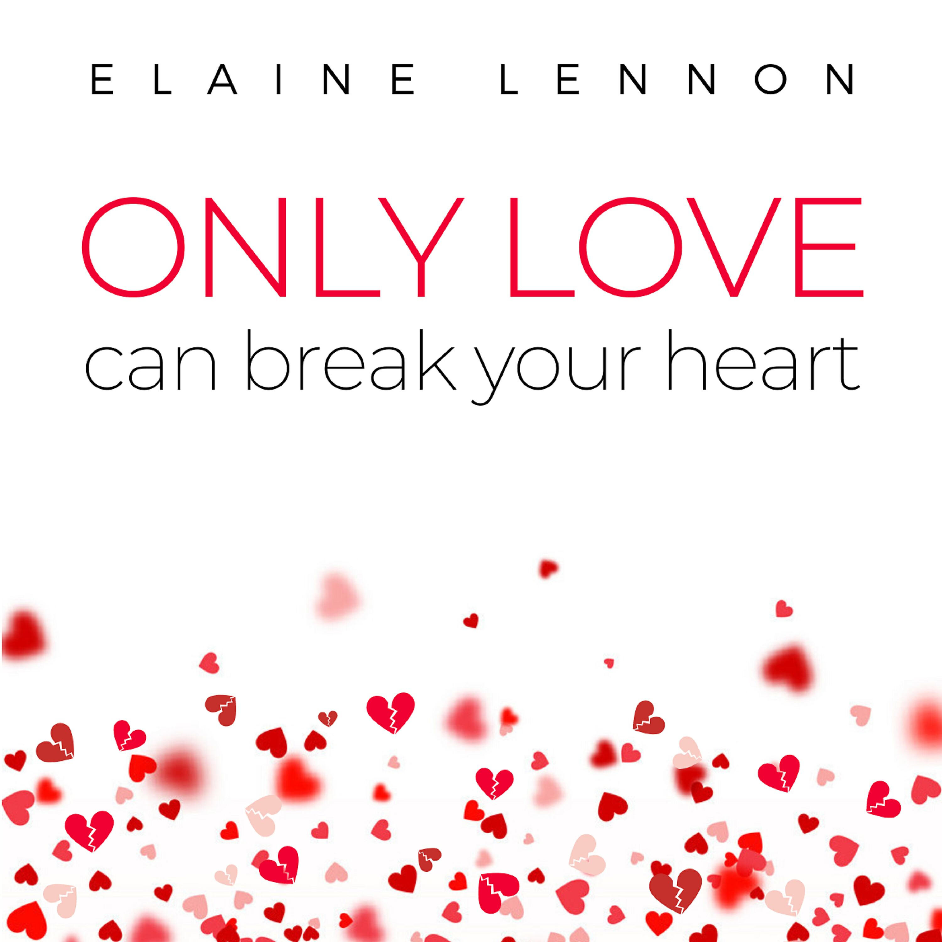 Релиз Only Love Can Break Your Heart
