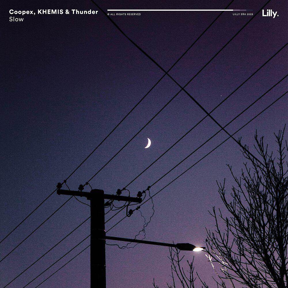 Coopex, KHEMIS, Thunder - Slow