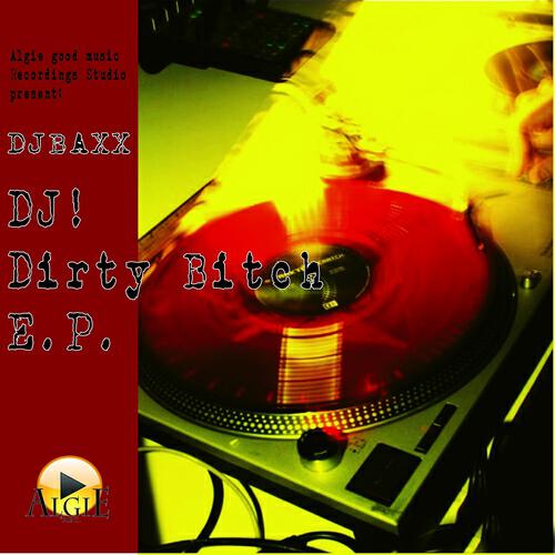 Релиз DJ! Dirty Bitch