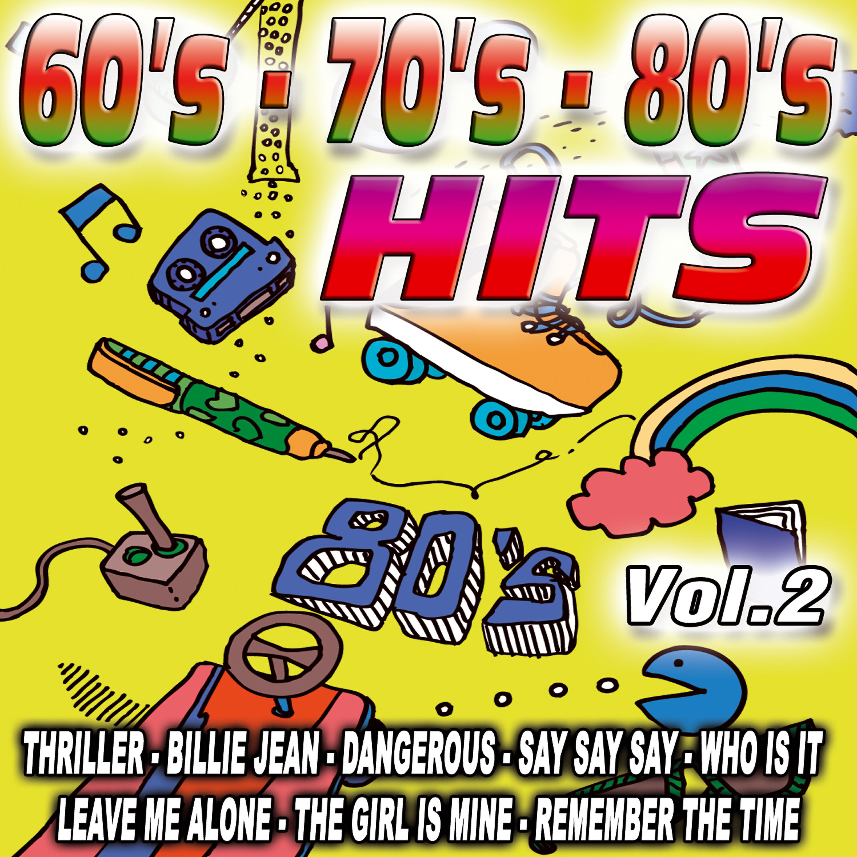 Релиз 60's - 70's - 80's Hits Vol.2