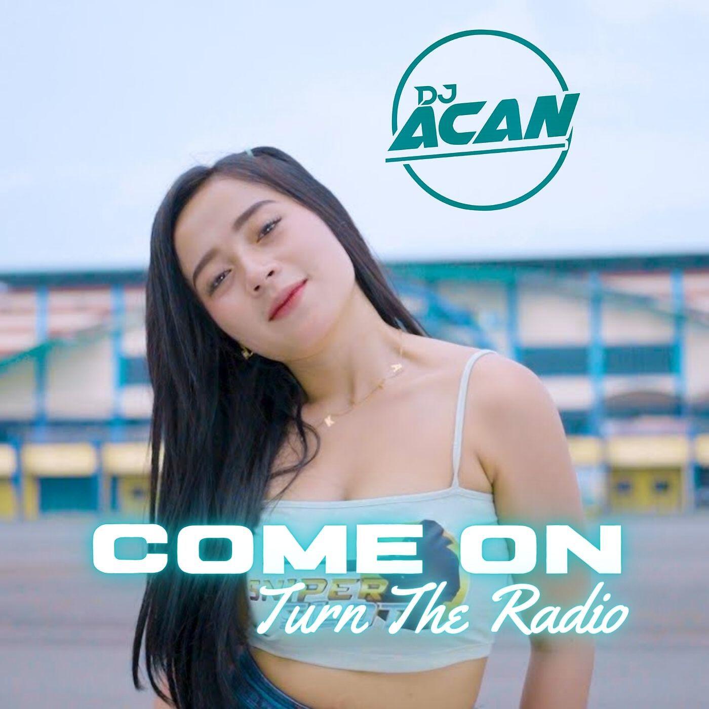 Постер альбома Come On Turn The Radio
