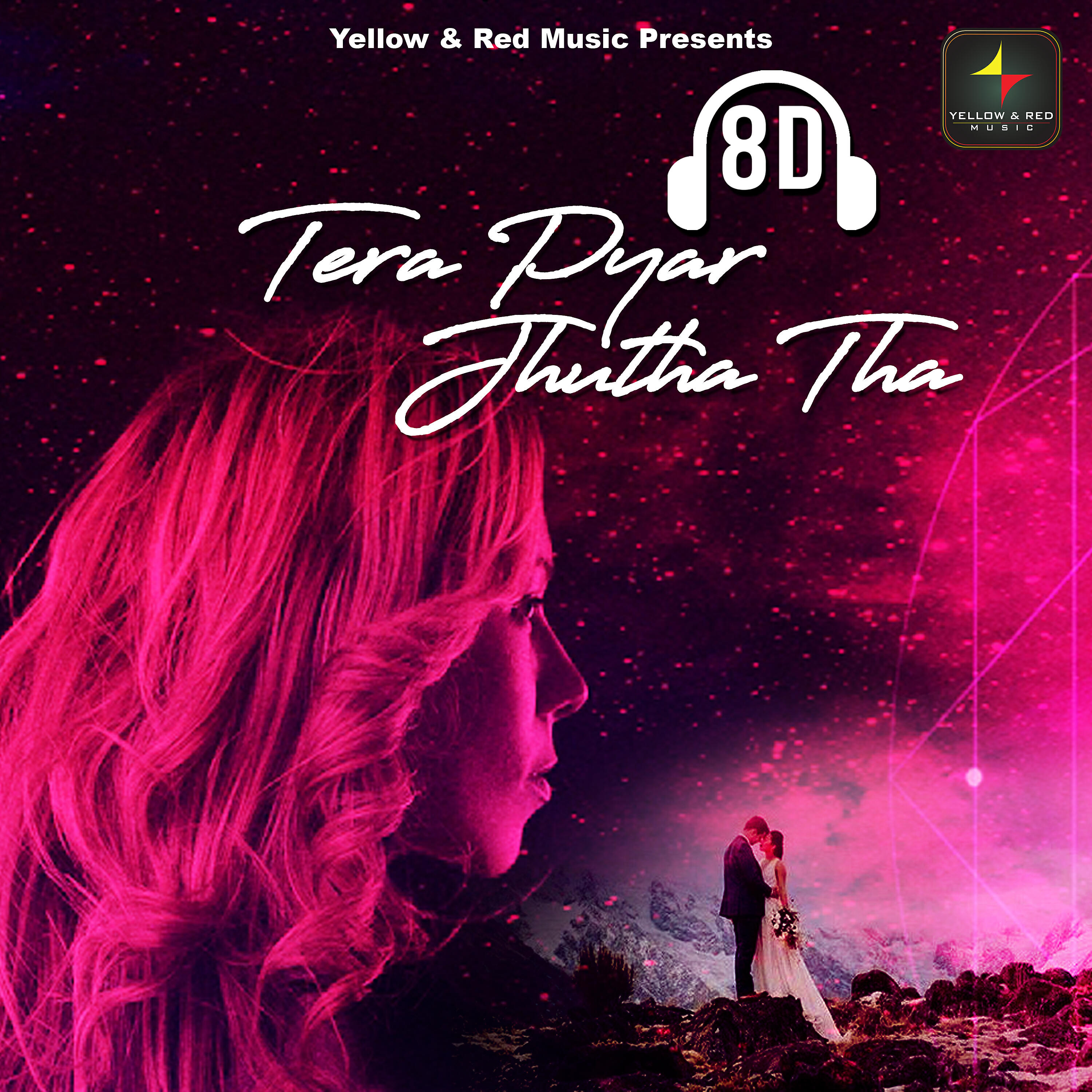 Релиз 8D Tera Pyar Jhutha Tha