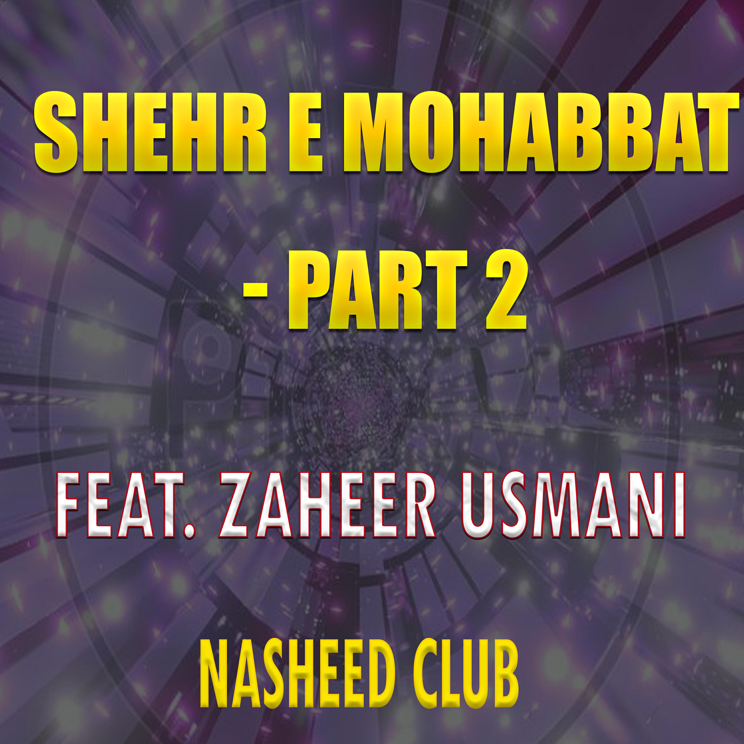 Релиз Shehr E Mohabbat - , Pt. 2