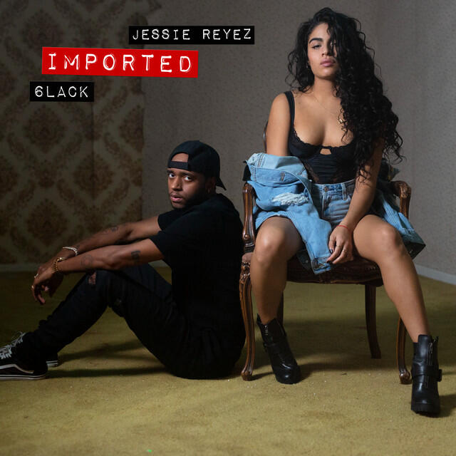 Релиз Imported (with 6LACK)