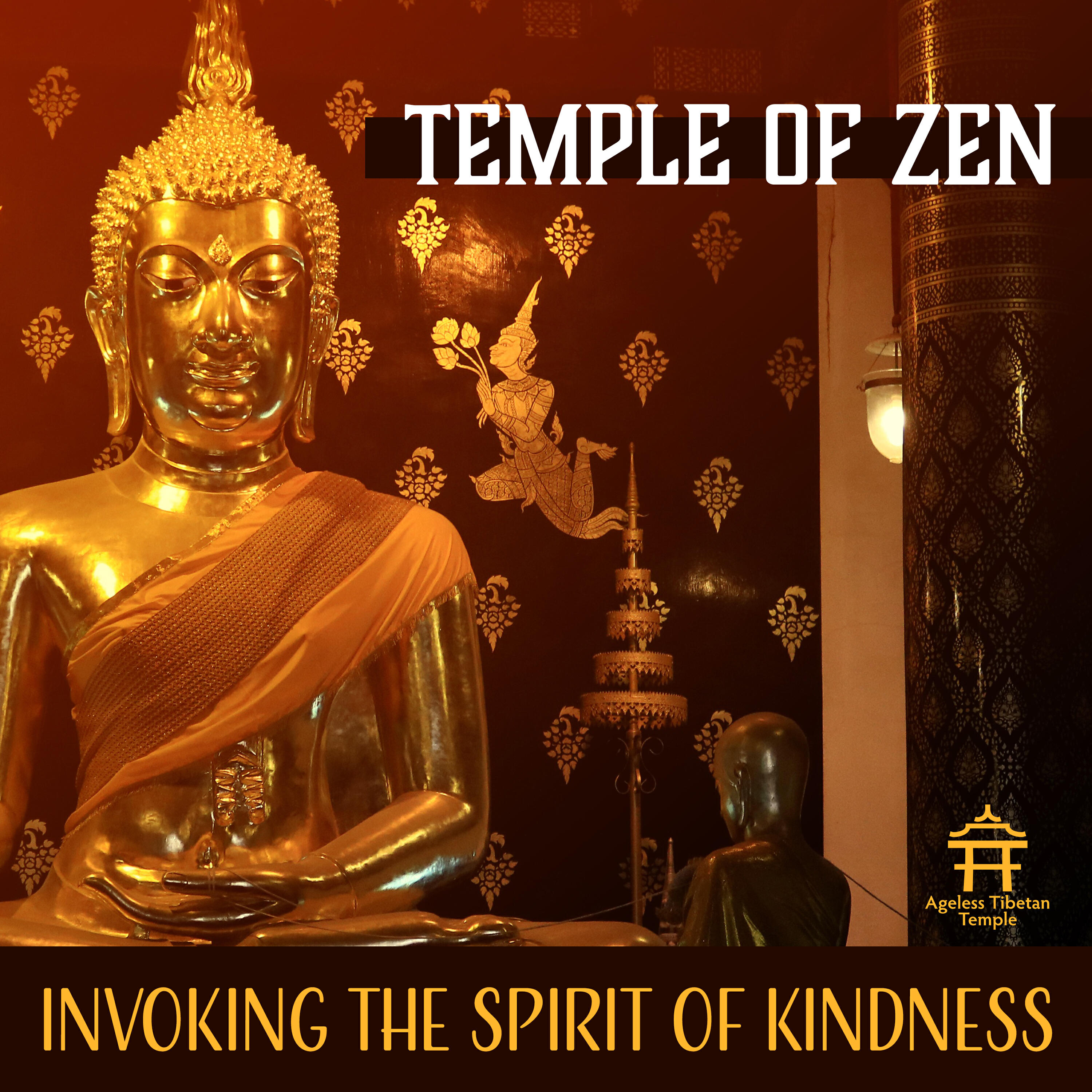 Релиз Temple of Zen (Invoking the Spirit of Kindness - Sacred Tibetan Buddhist Meditation Music, Spiritual Growth & Inner Peace)