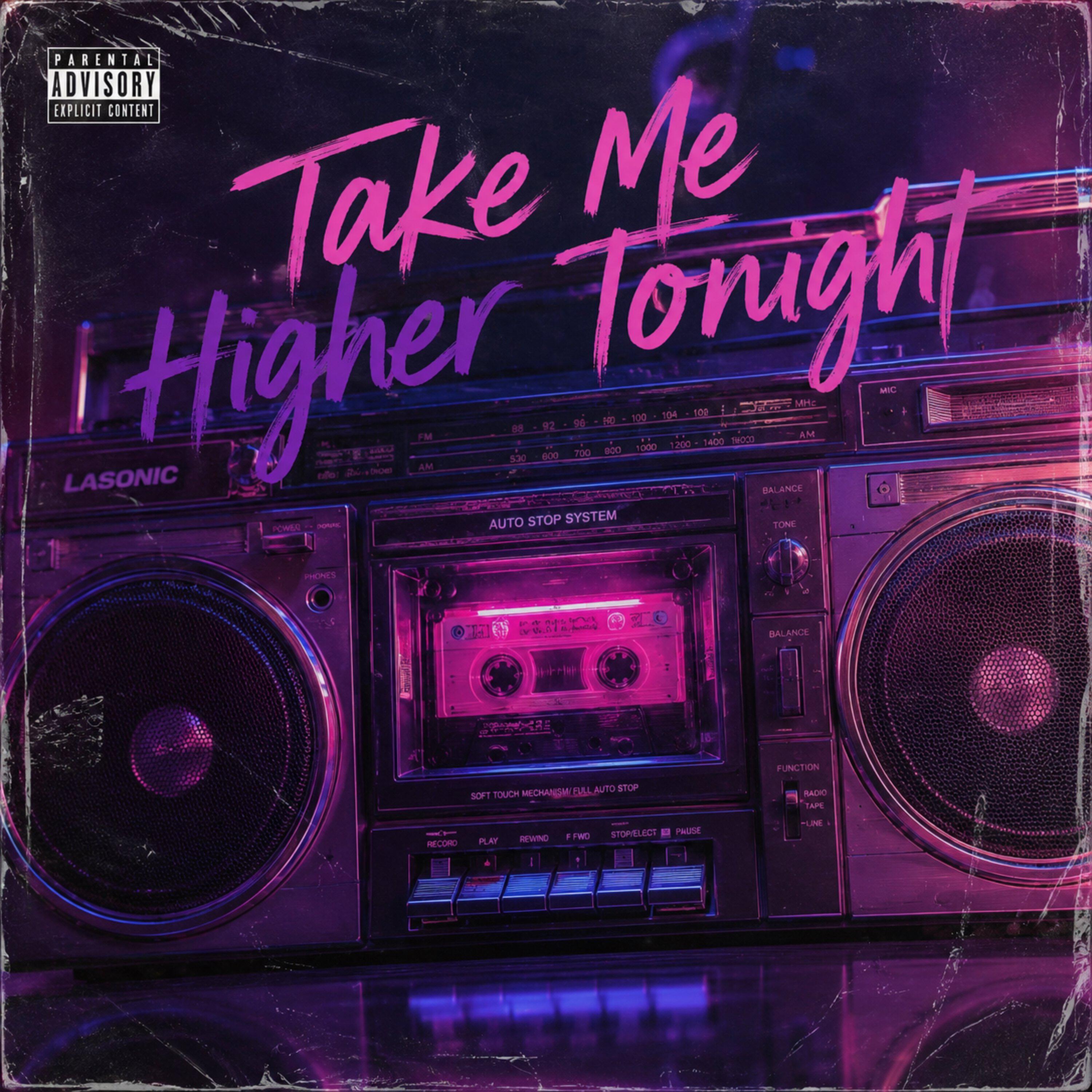 Релиз Take Me Higher Tonight