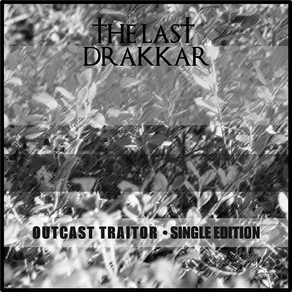 Релиз Outcast Traitor