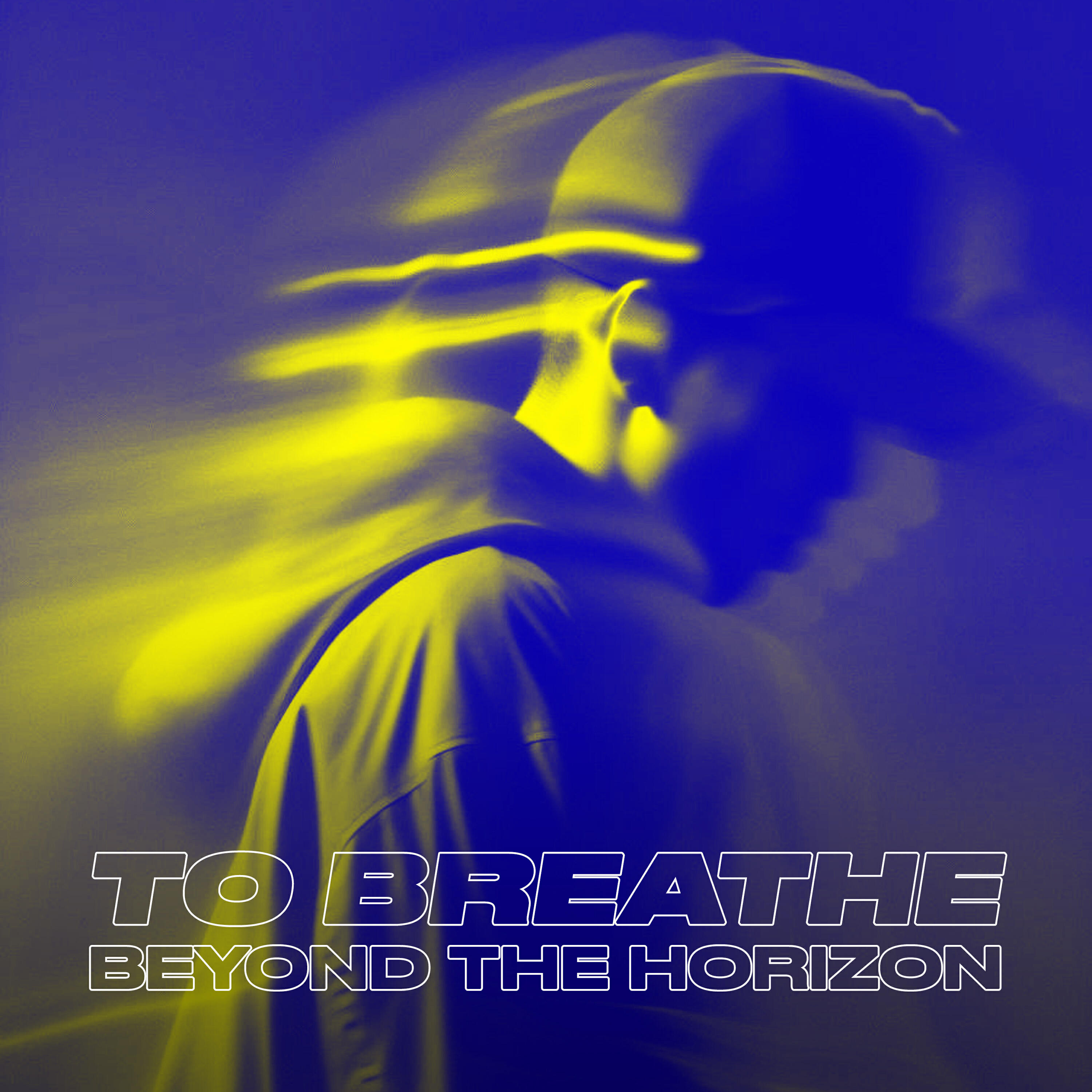 Релиз To Breathe (Beyond The Horizon)