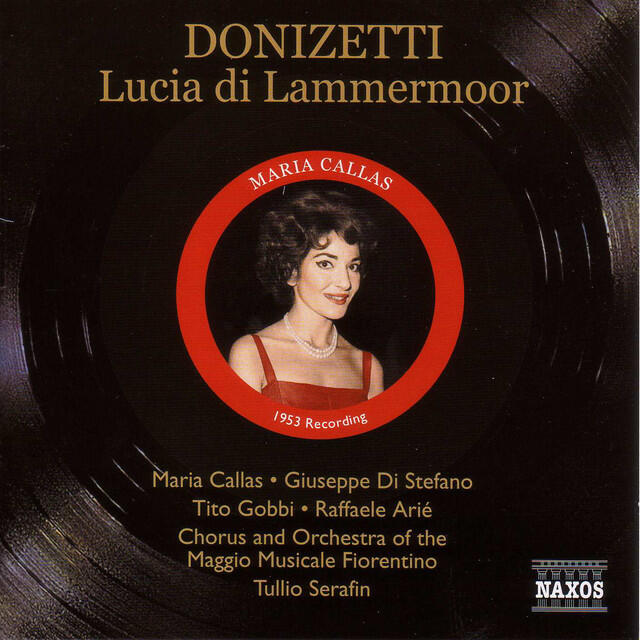 Релиз Donizetti: Lucia Di Lammermoor (Callas, Di Stefano, Gobbi) (1953)