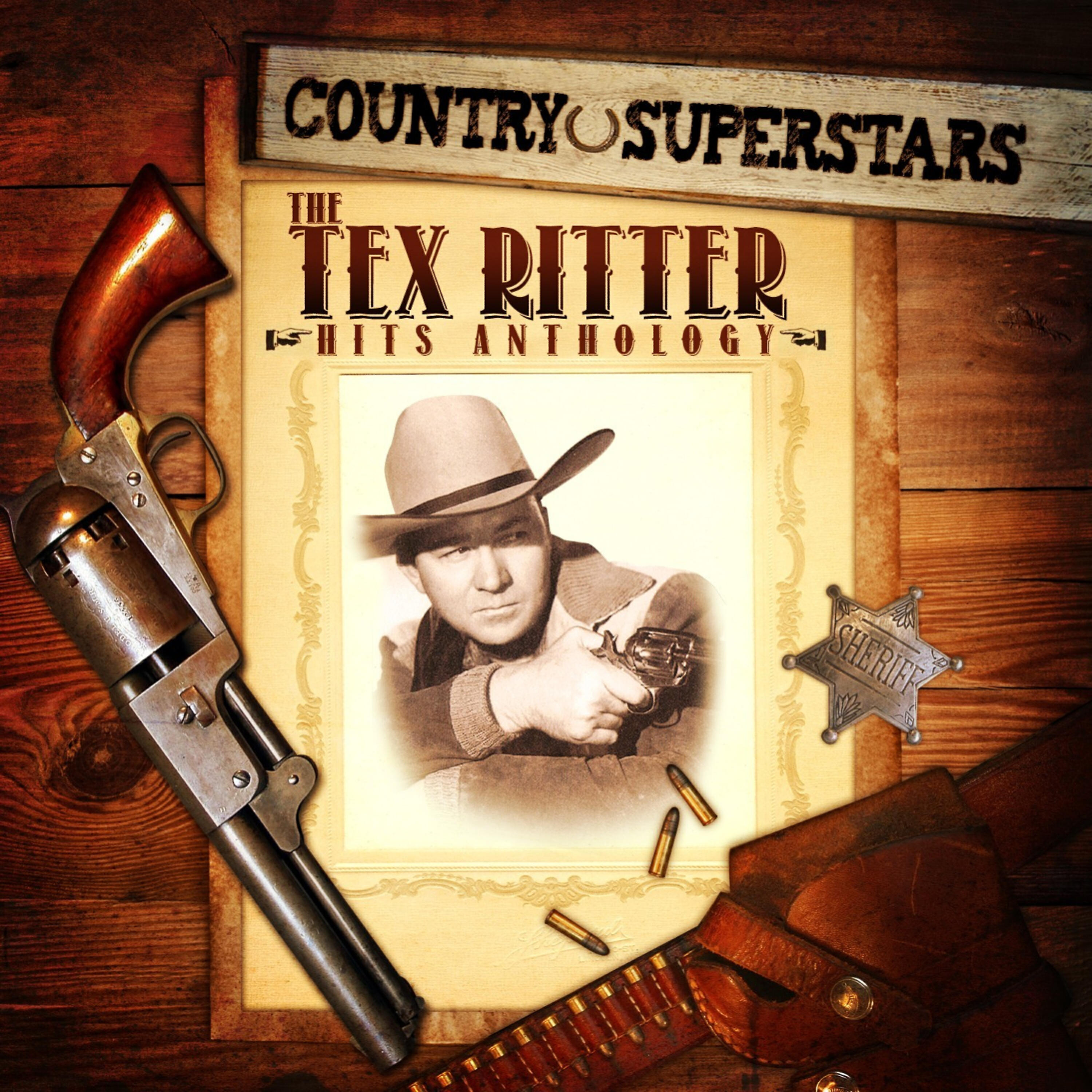 Релиз Country Superstars: The Tex Ritter Hits Anthology