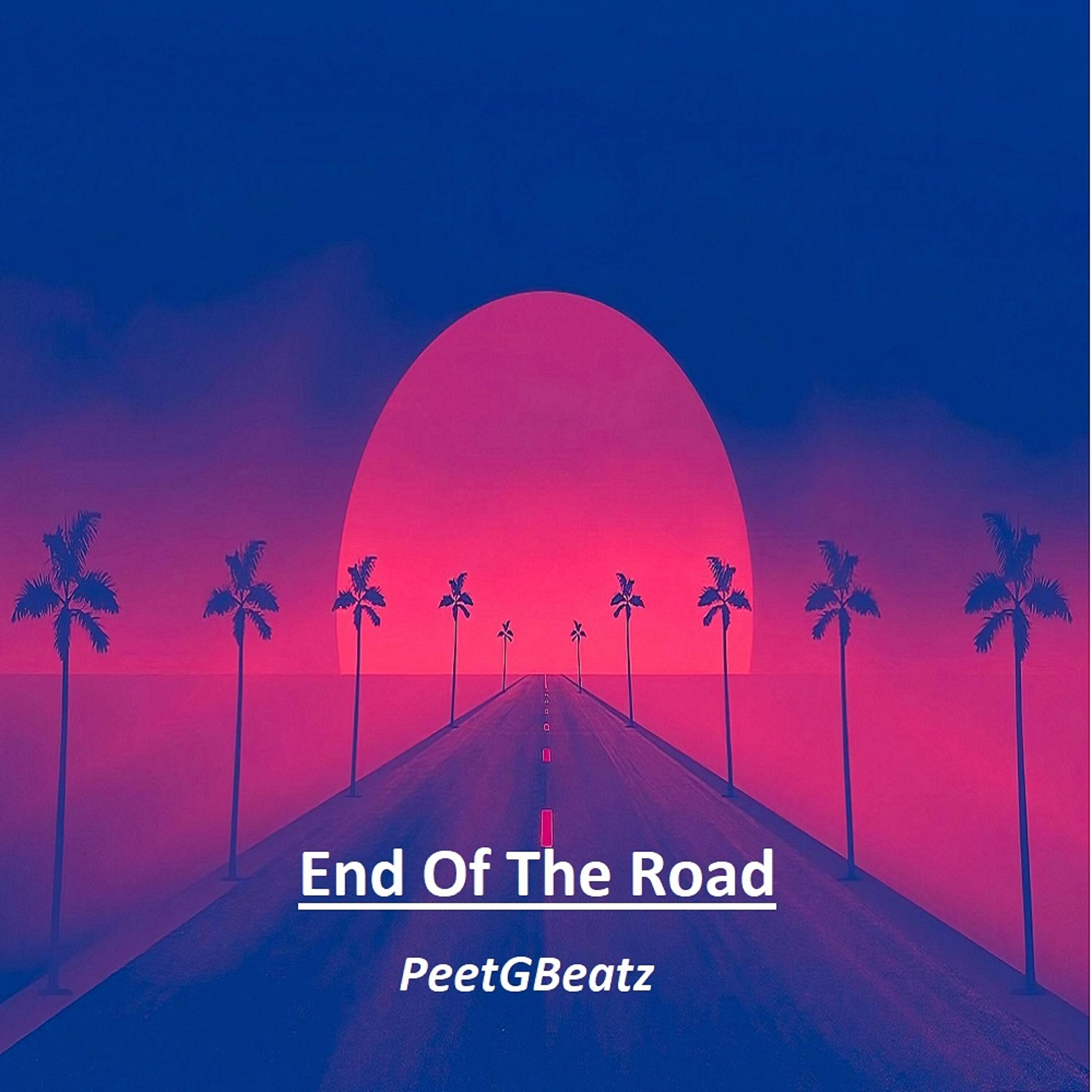 Релиз End of The Road