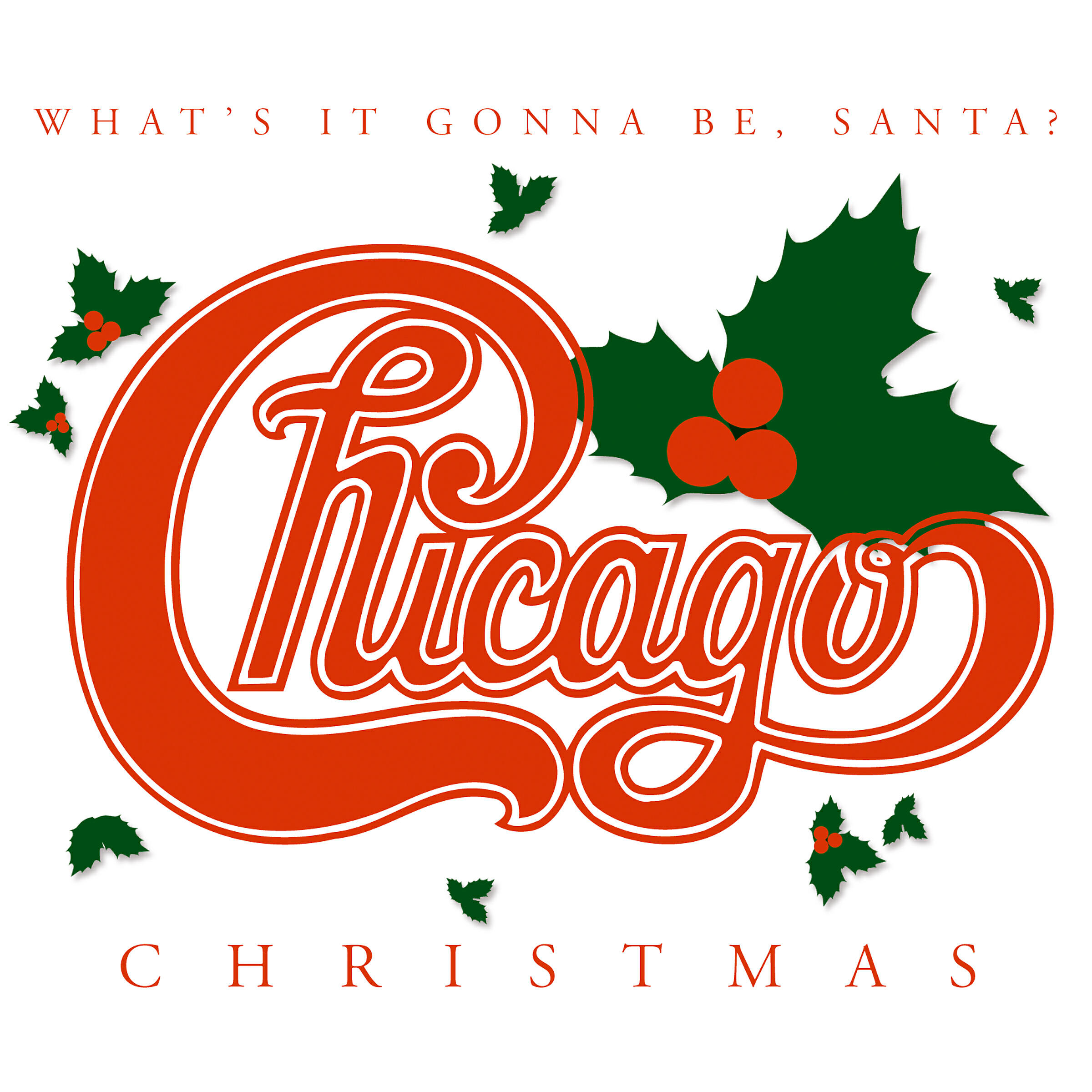 Релиз Chicago Christmas: What's It Gonna Be, Santa?