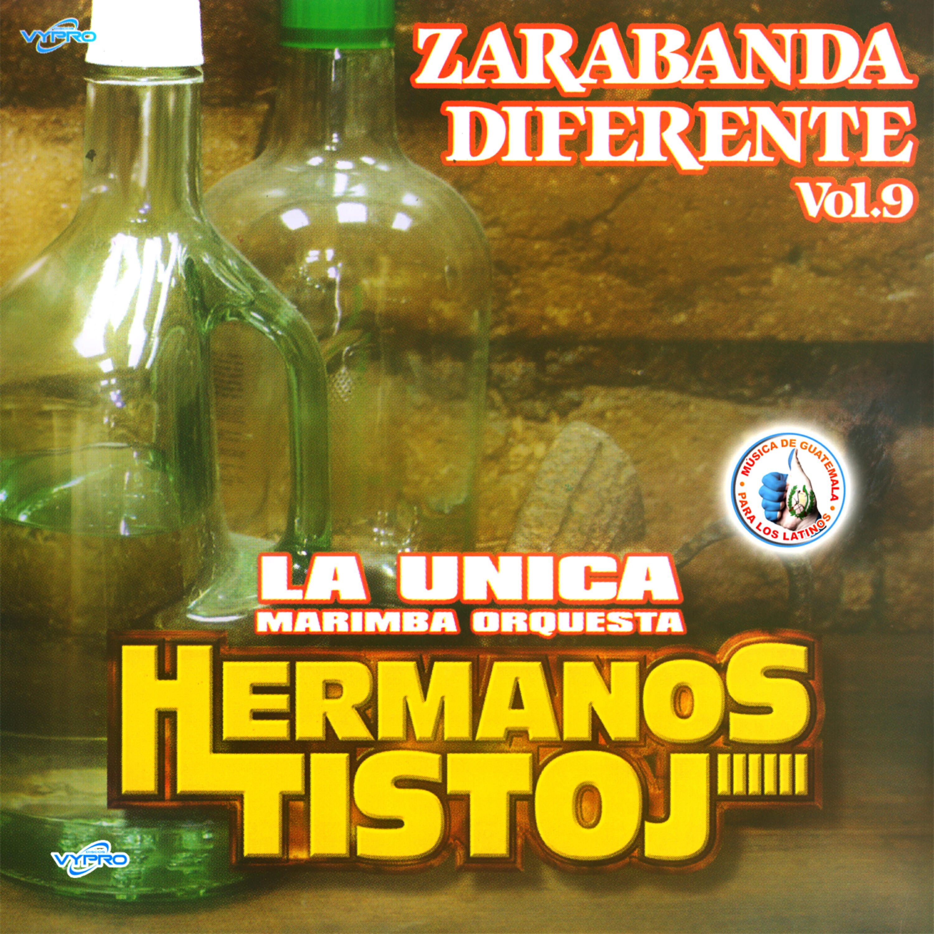 Релиз Zarabanda Diferente Vol. 9. Música de Guatemala para los Latinos