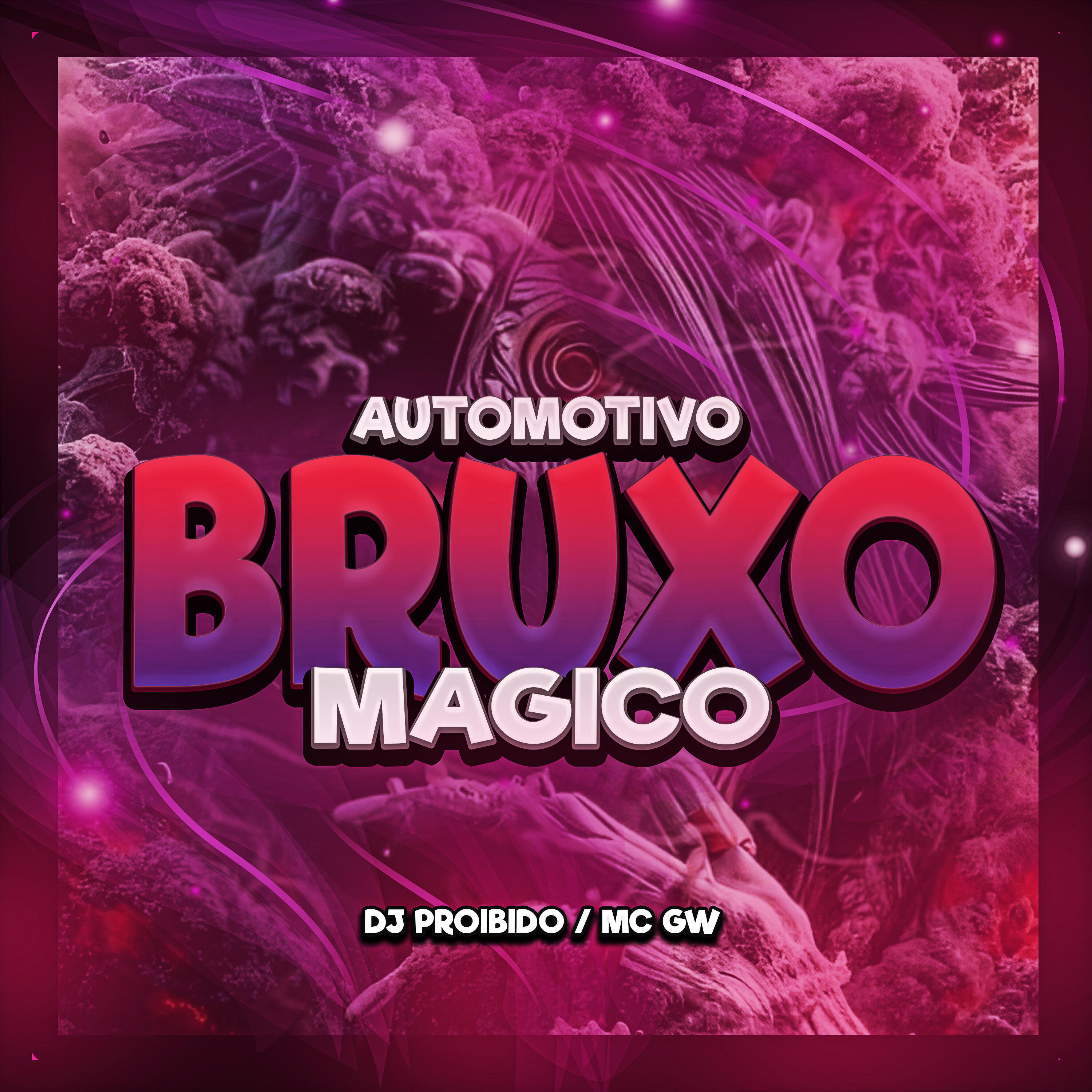 Релиз Automotivo Bruxo Magico