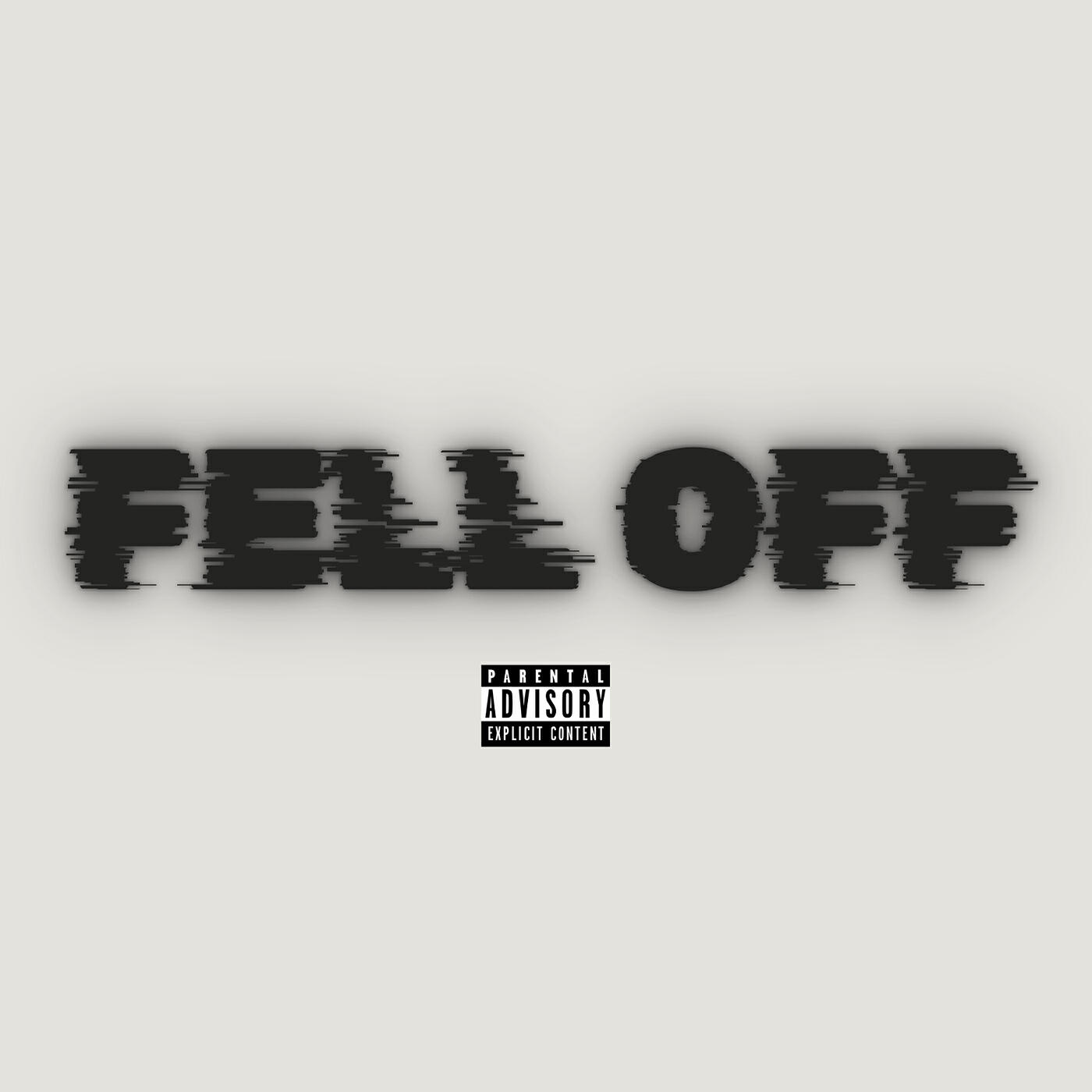 Релиз Fell Off