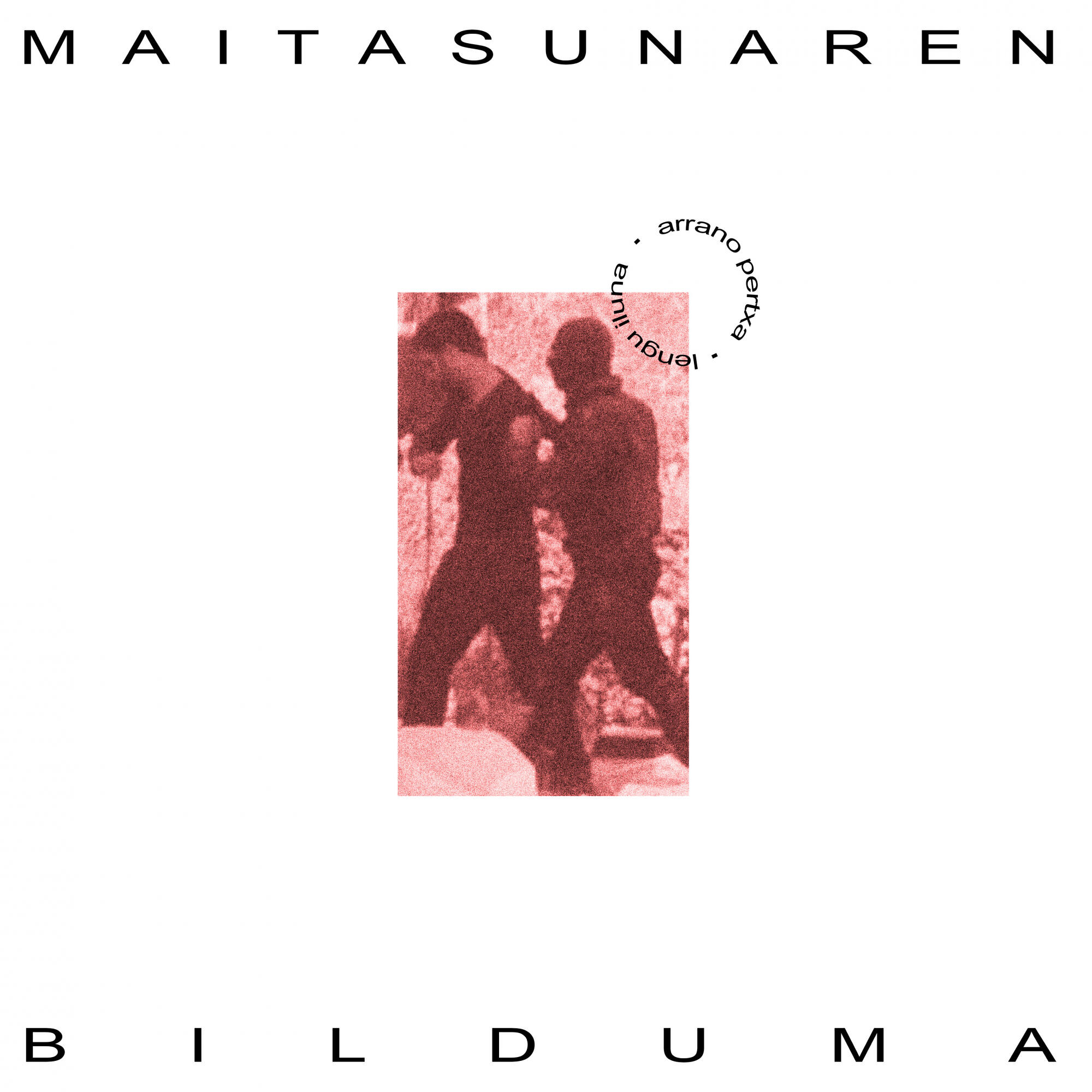 Релиз Maitasunaren bilduma