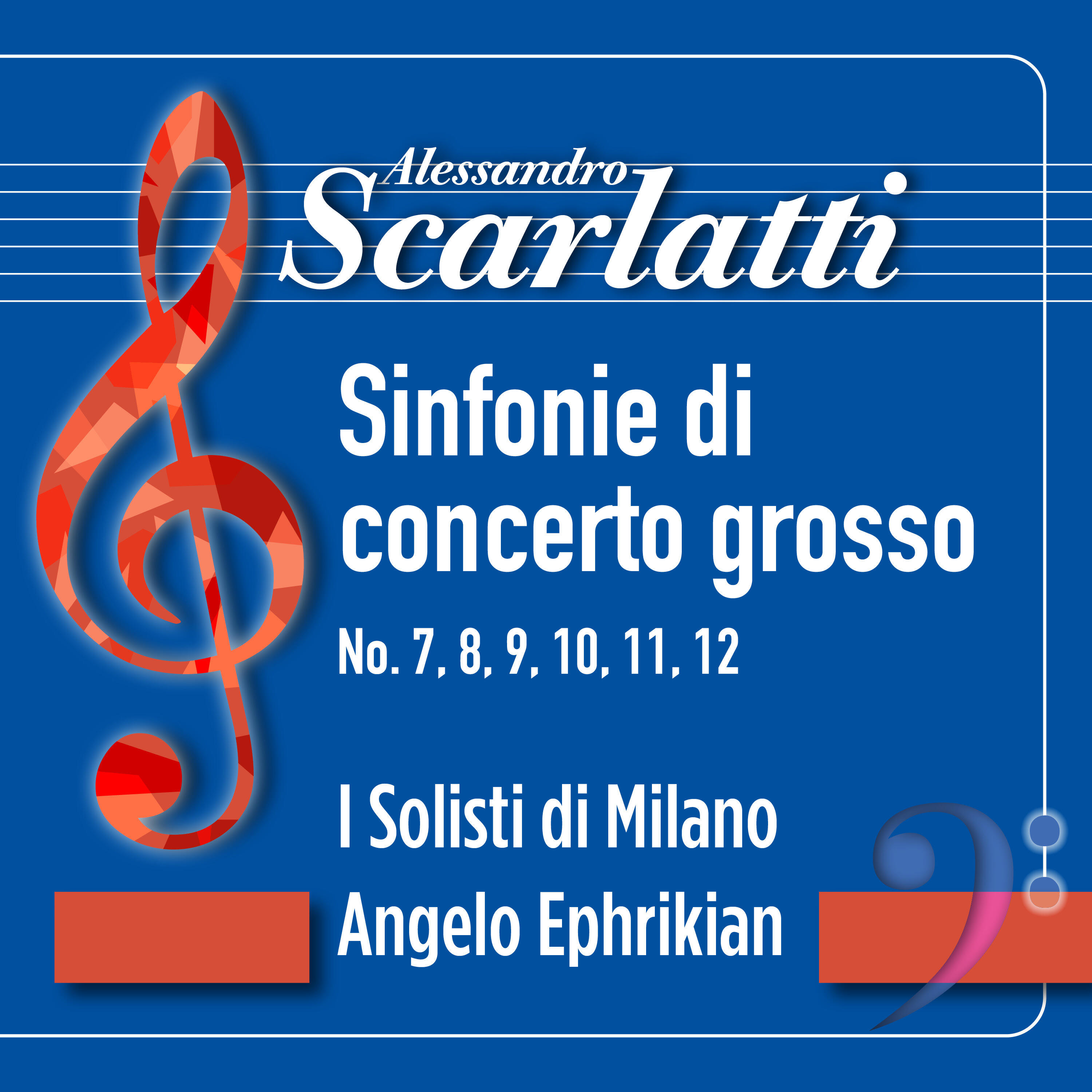 Релиз Scarlatti: Sinfonie di concerto grosso No. 7, 8, 9, 10, 11, 12