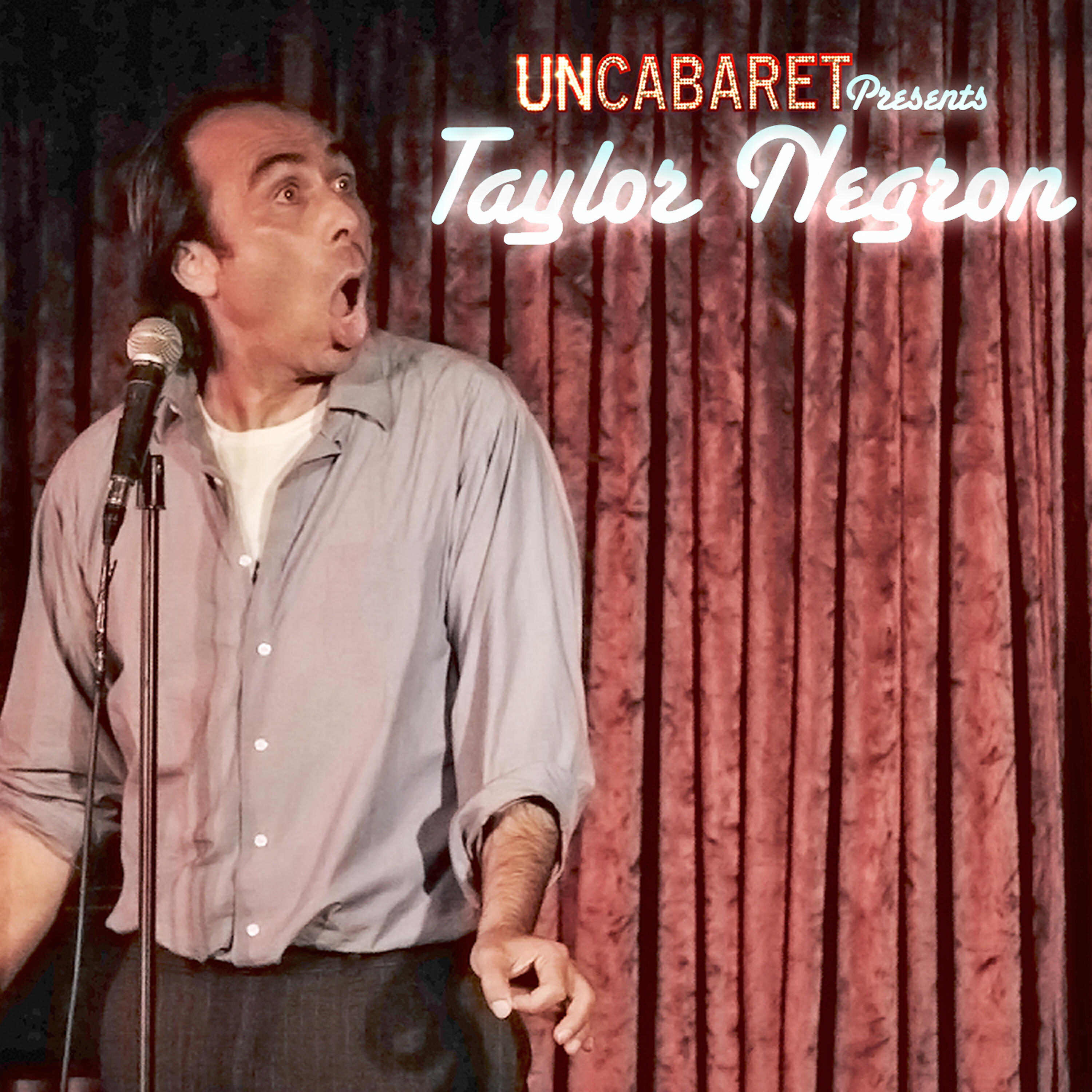 Релиз Uncabaret Presents Taylor Negron