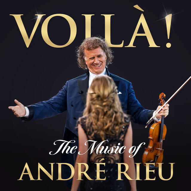 Релиз Voilà! The Music of André Rieu