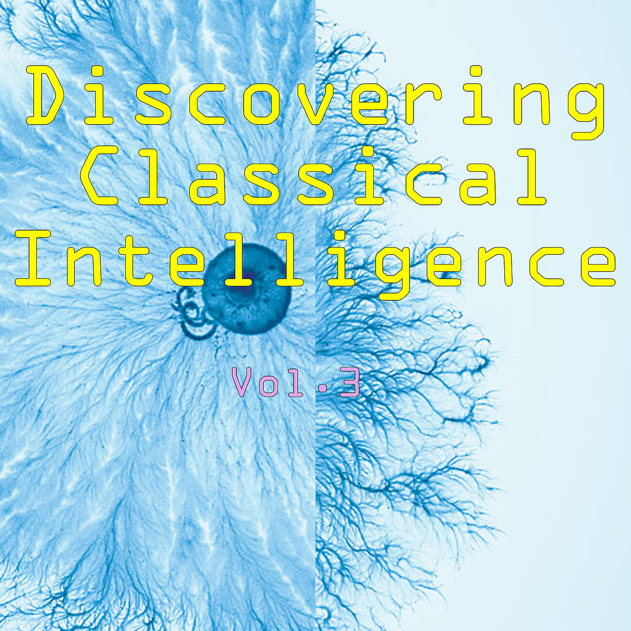 Релиз Discovering Classical Intelligence, Vol.3