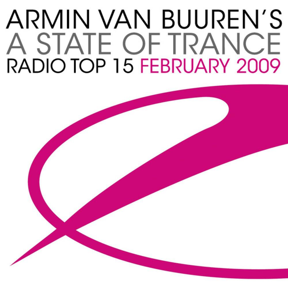 Релиз A State of Trance Radio Top 15 - February 2009