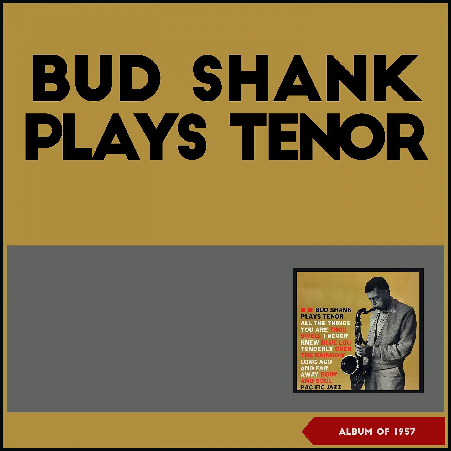 Релиз Bud Shank Plays Tenor
