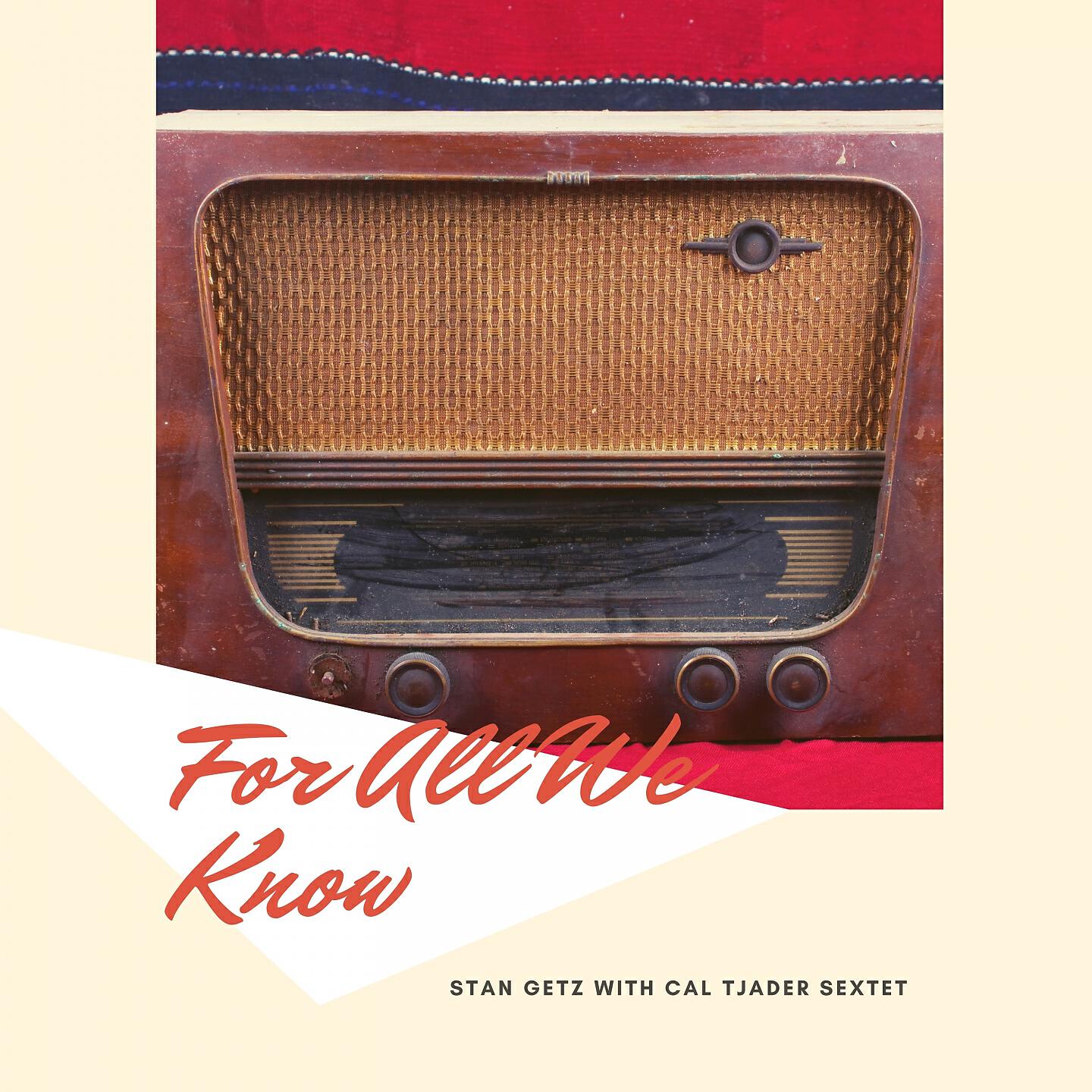 Релиз For All We Know