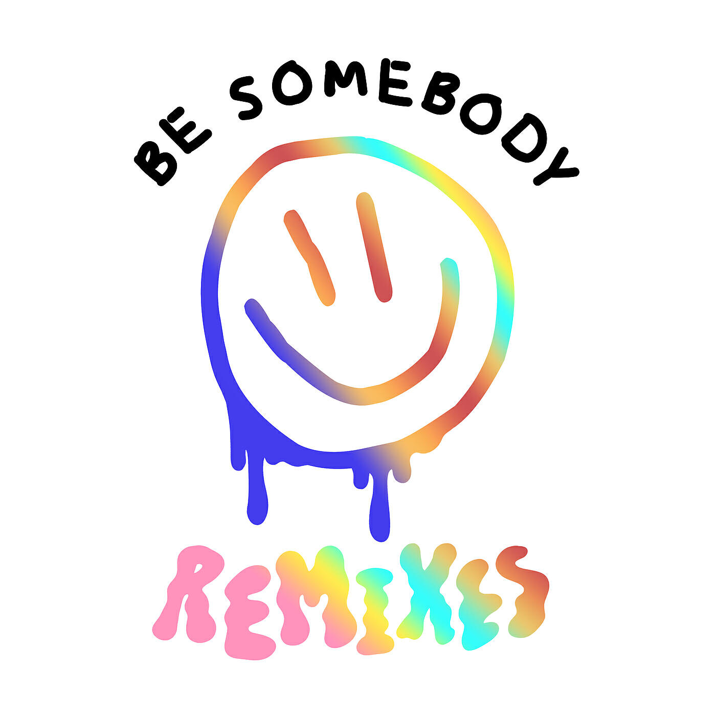 Релиз Be Somebody