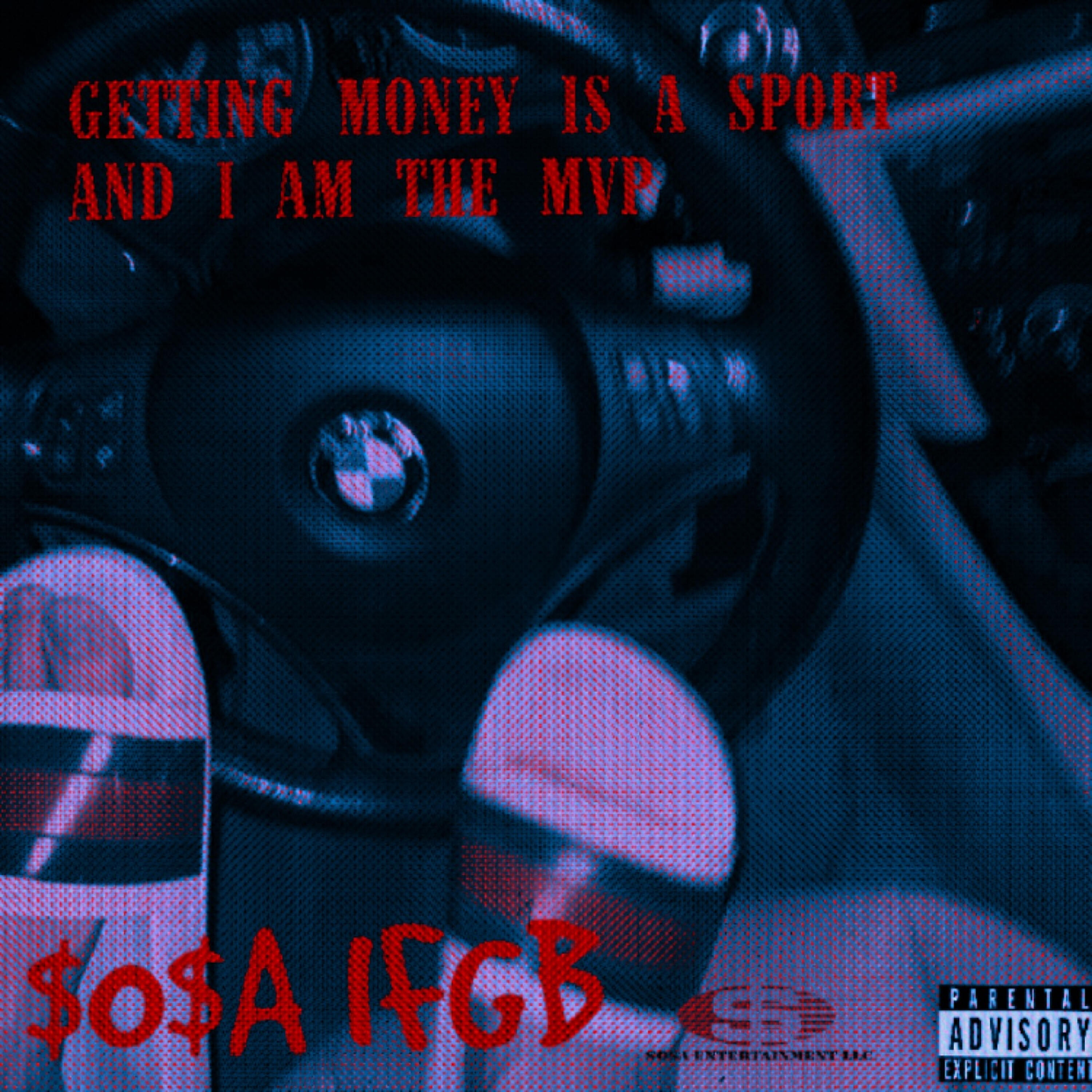 Релиз Getting Money I$ a $Port & I Am the Mvp