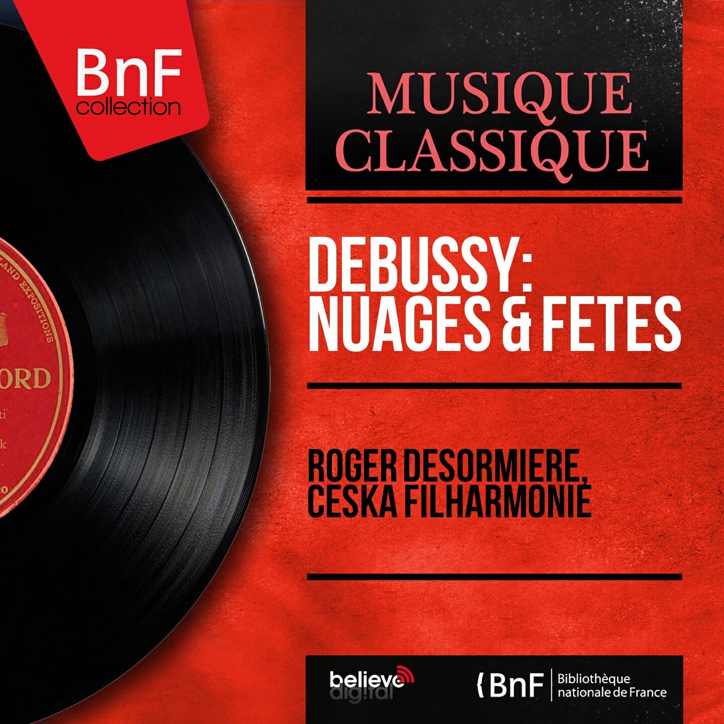 Постер альбома Debussy: Nuages & Fêtes (Mono Version)