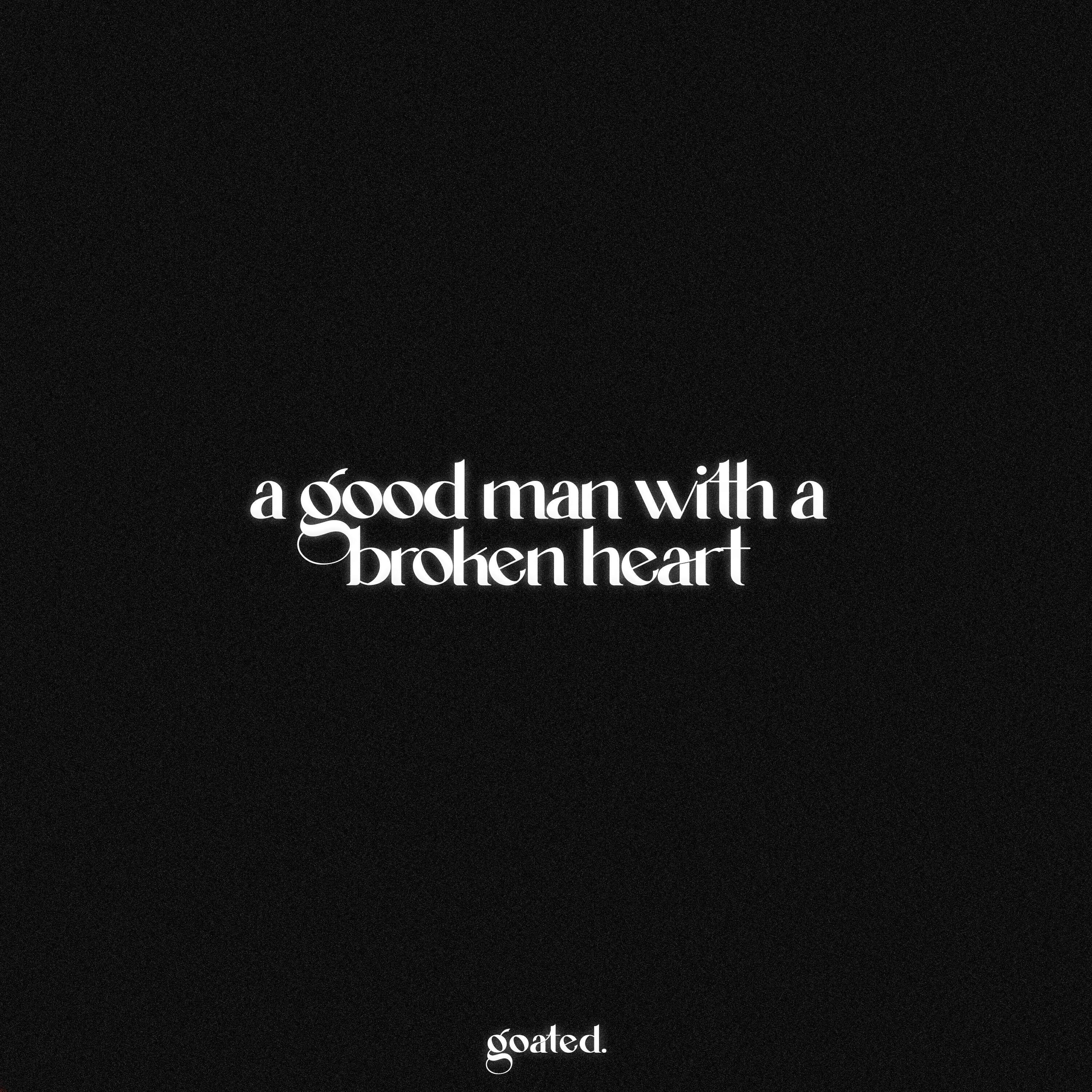 Релиз a good man with a broken heart