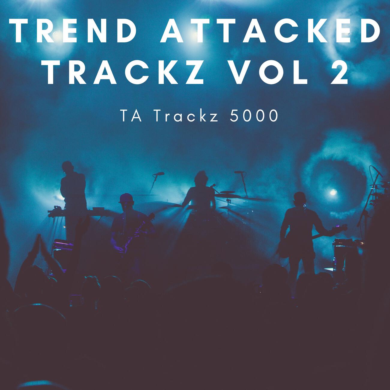 Релиз Trend Attacked Trackz Vol 2
