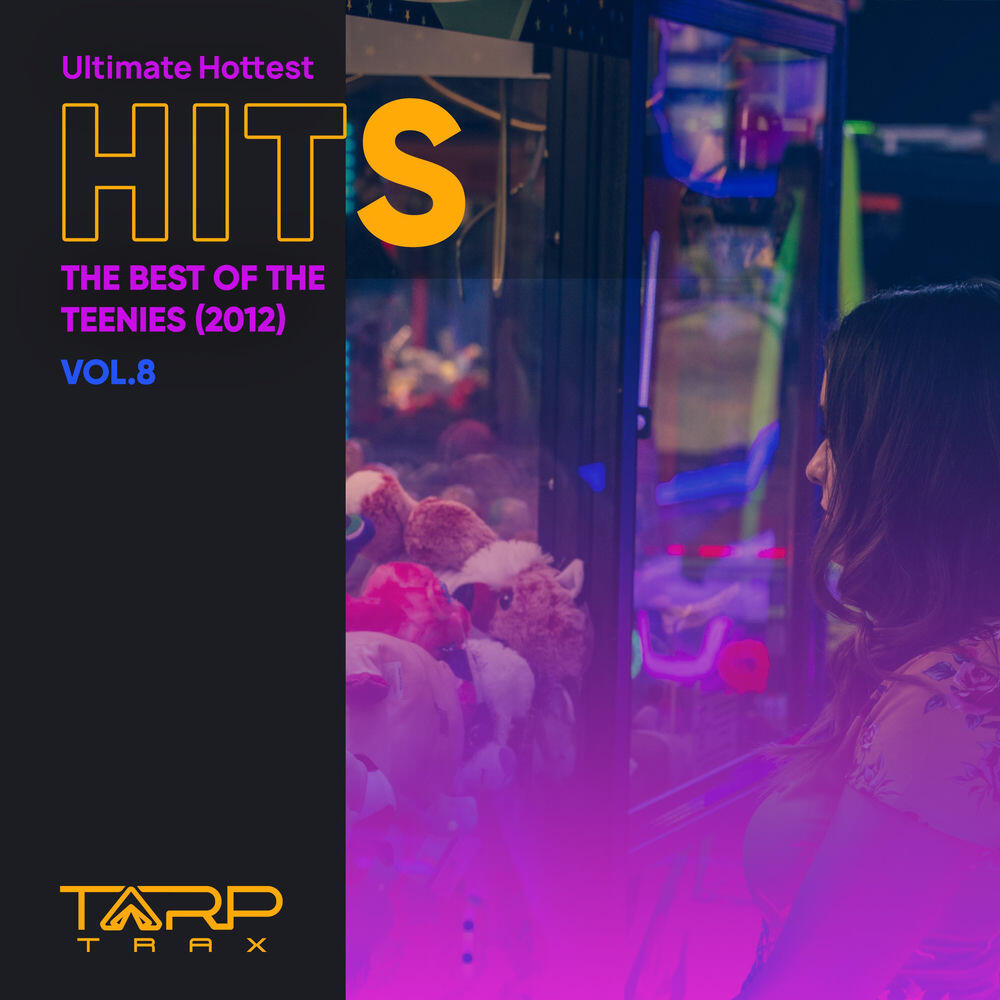 Релиз Ultimate Hottest Hits 2012, Vol. 8 (The Best of the Teenies)