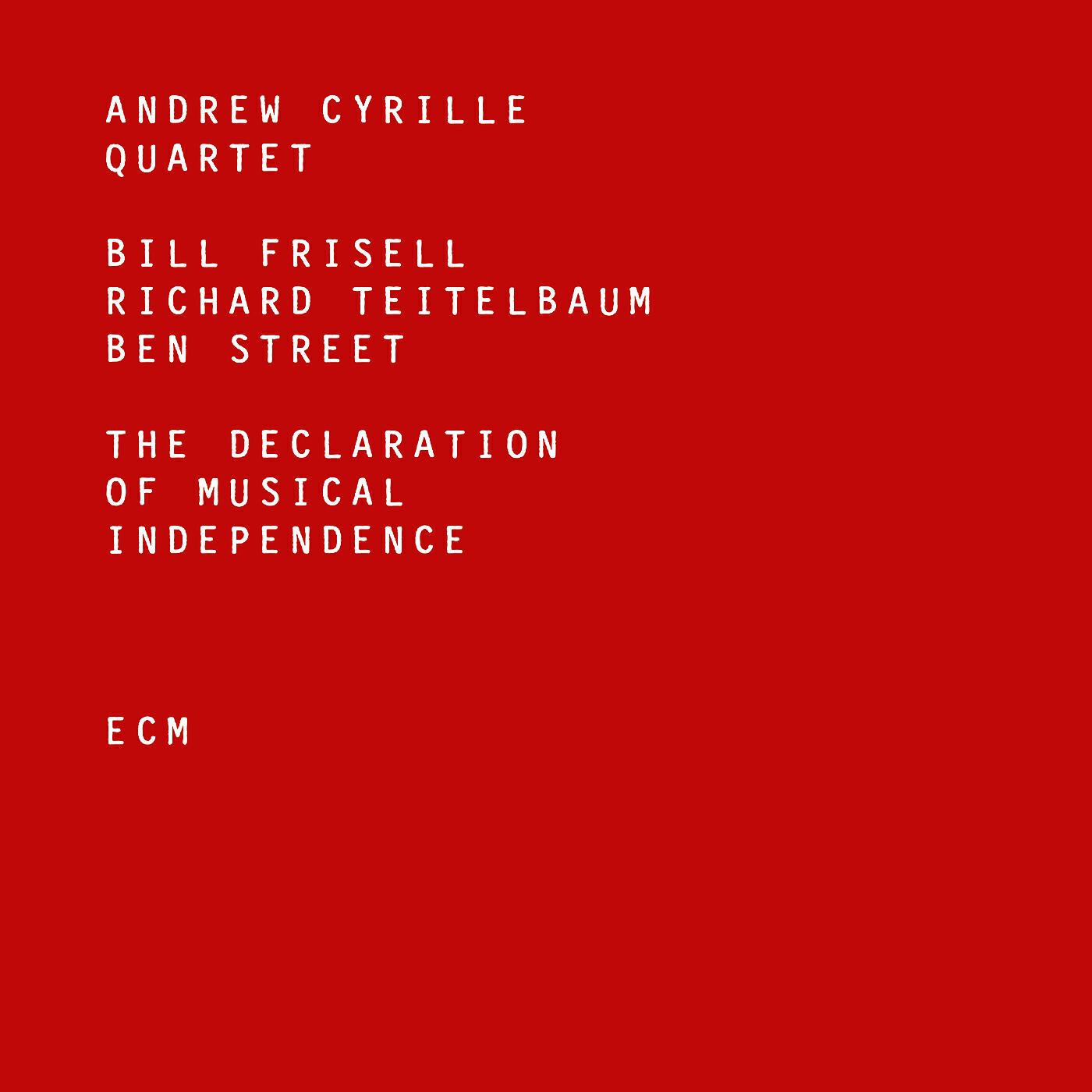 Постер альбома The Declaration Of Musical Independence