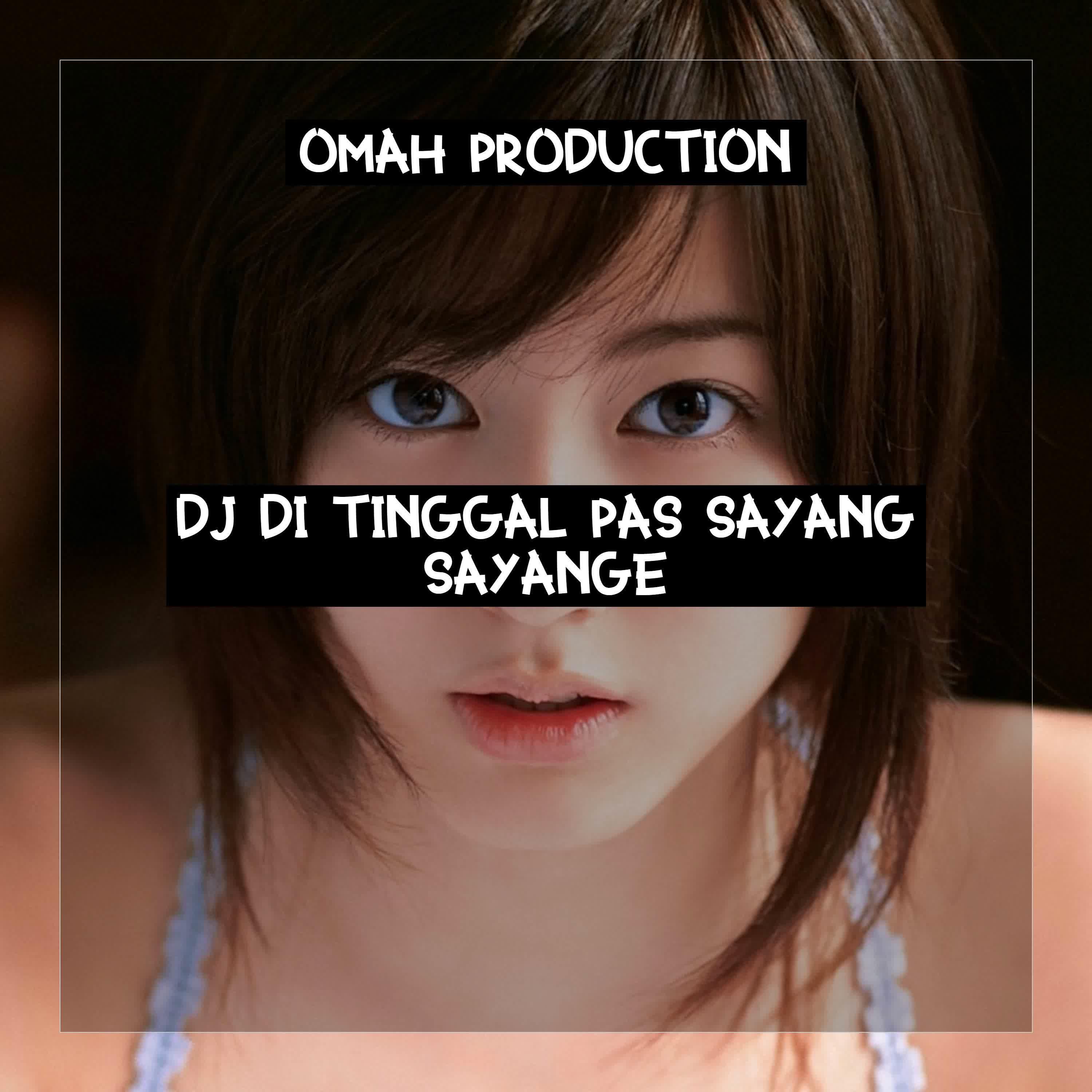 Релиз DJ DI TINGGAL PAS SAYANG SAYANGE