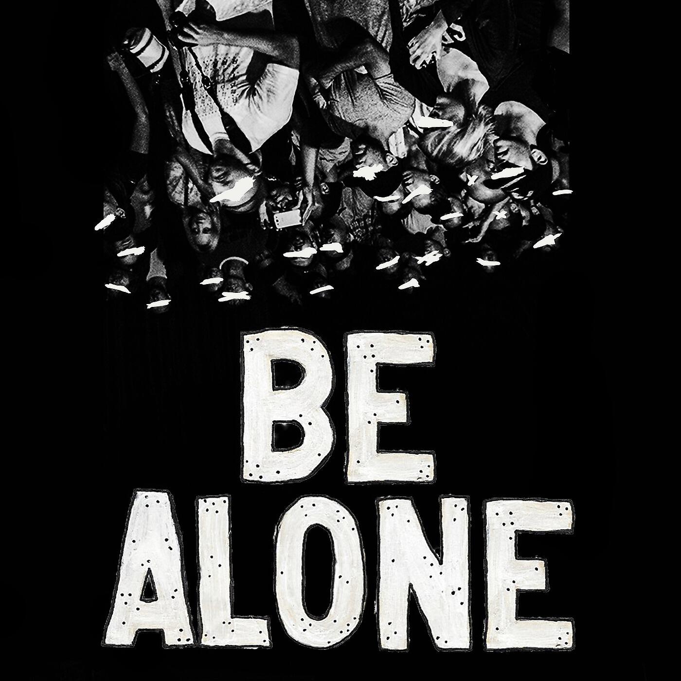 Релиз Be Alone