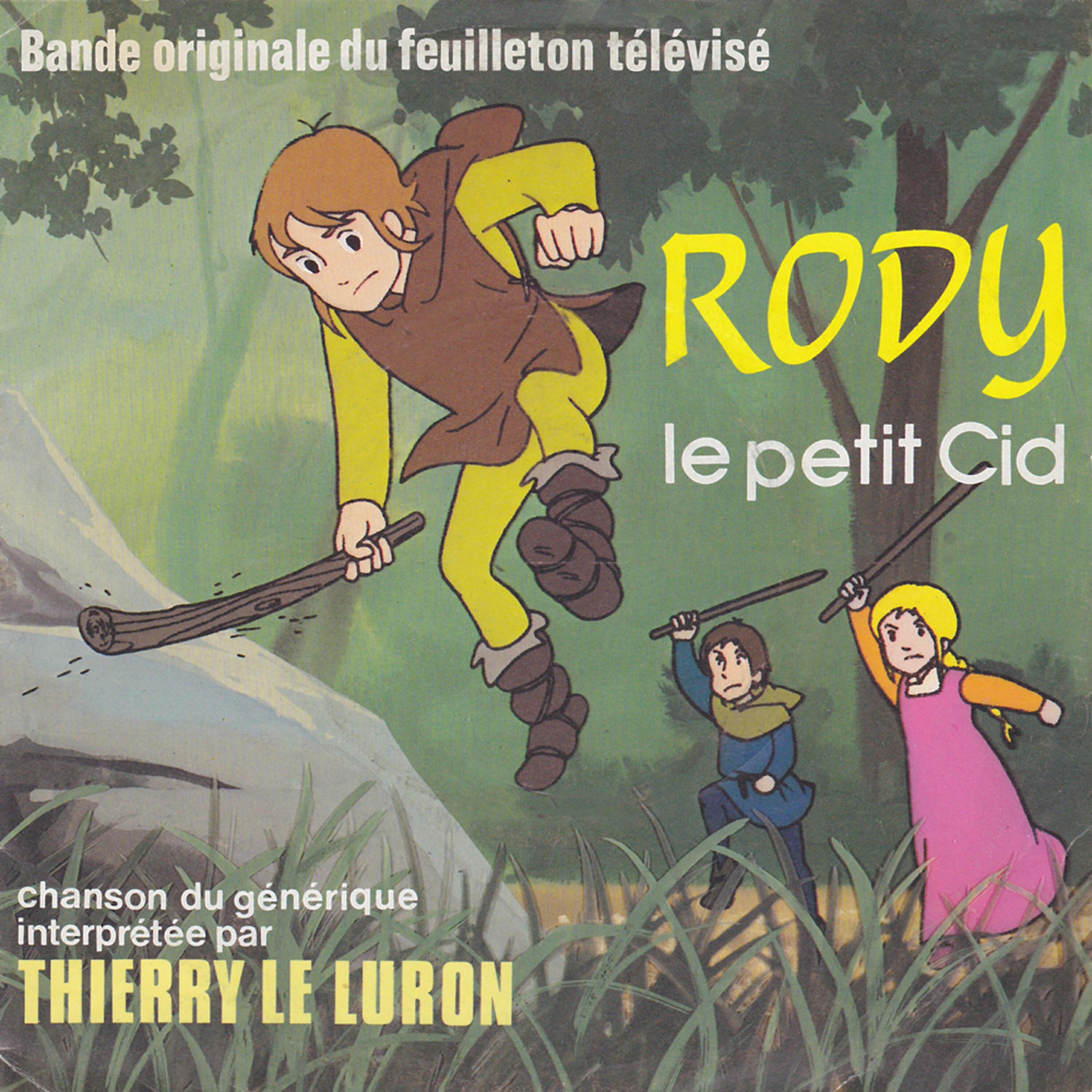 Релиз Rody le petit Cid (Bande originale du feuilleton télévisé) - Single