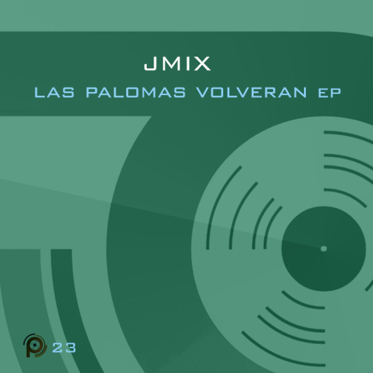 Релиз Las Palomas Volveran EP