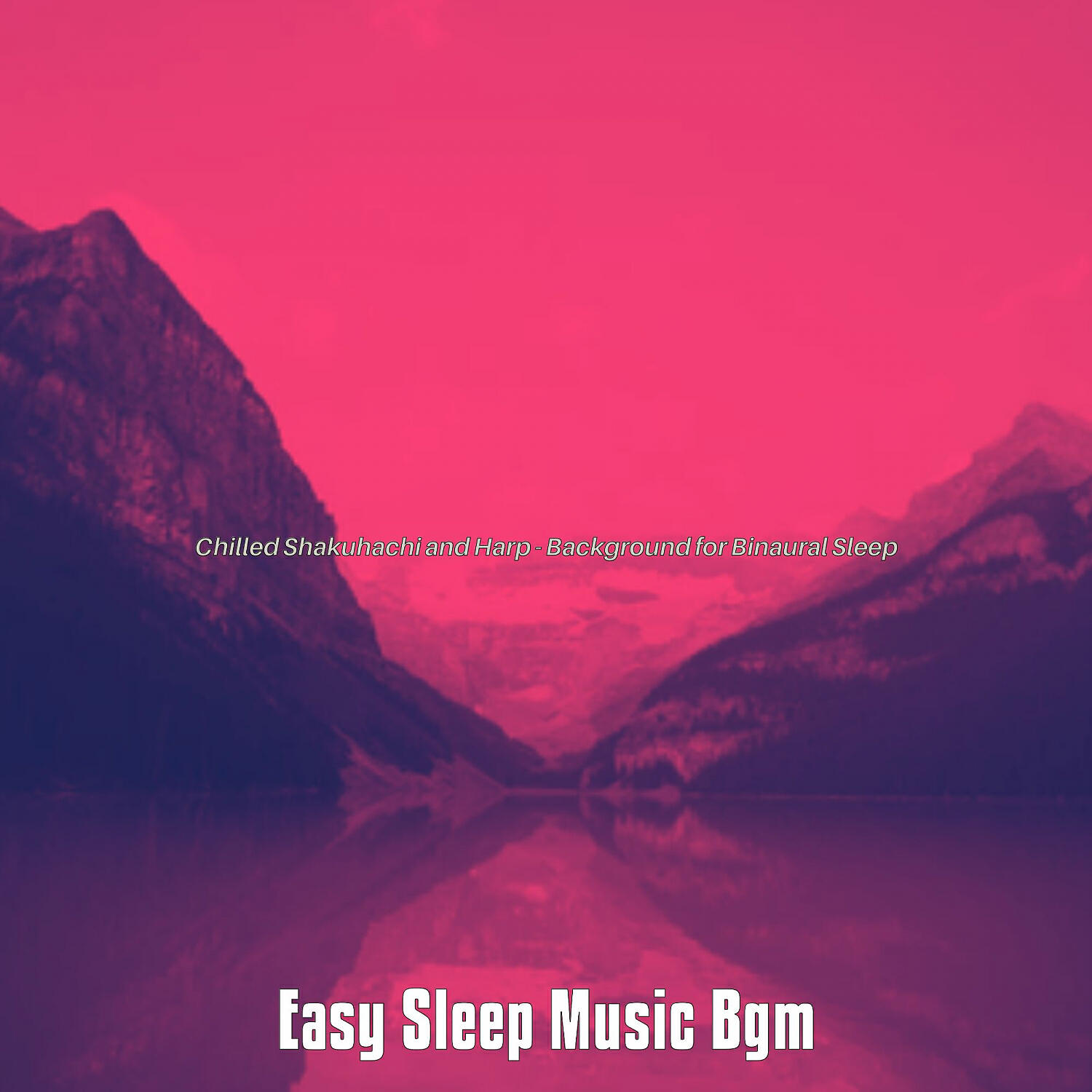 Релиз Chilled Shakuhachi and Harp - Background for Binaural Sleep
