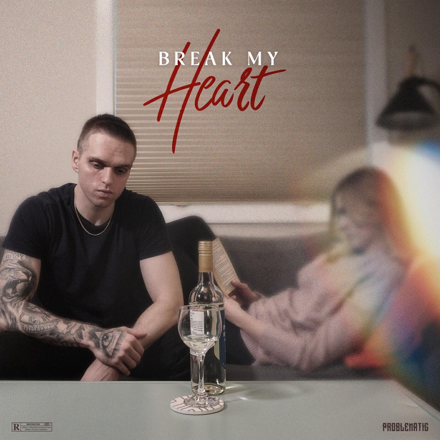 Релиз Break My Heart