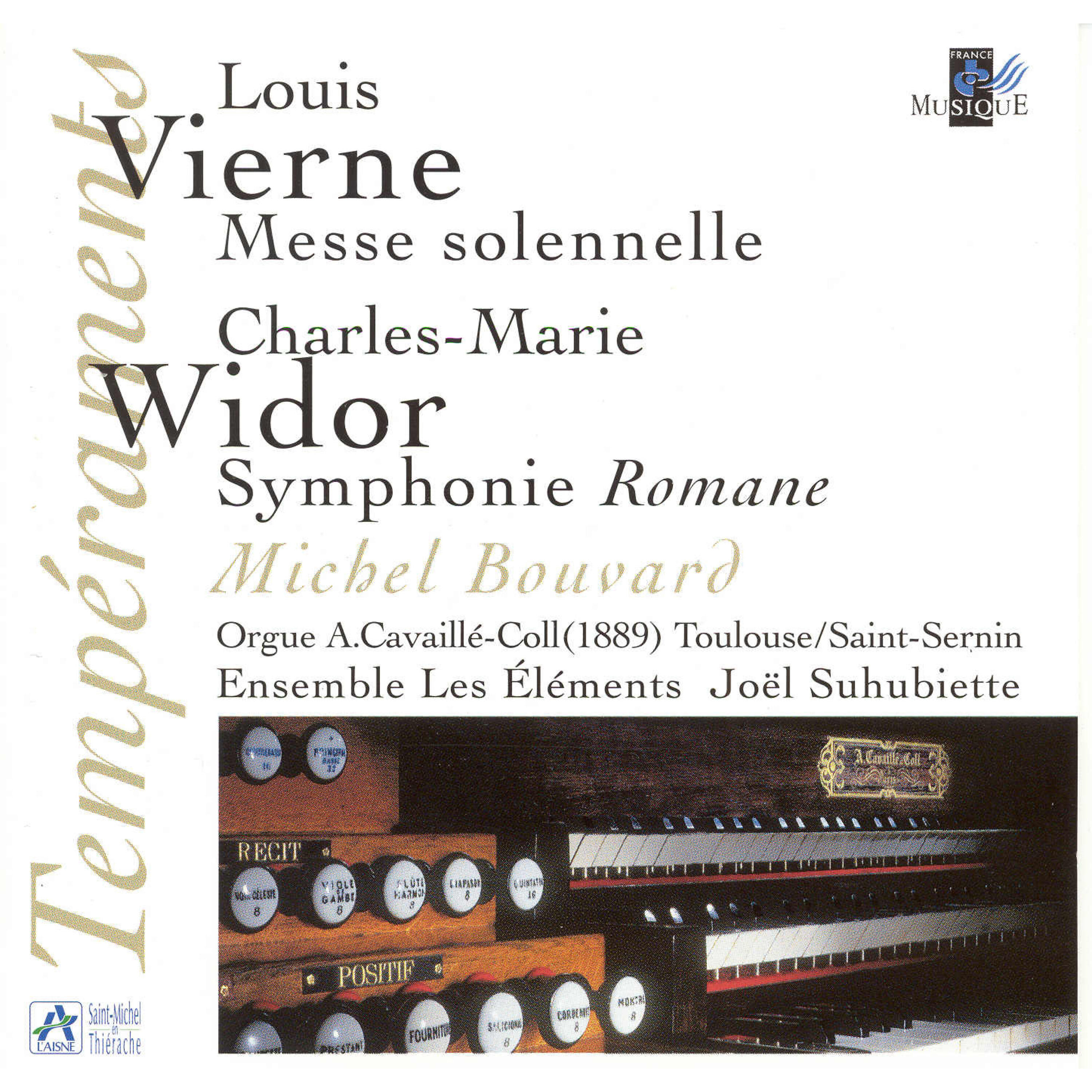 Релиз Vierne: Messe solennelle pour deux orgues et choeur - Widor: 10ème symphonie "Romane" (Orgue A. Cavaillé-Coll Toulouse)
