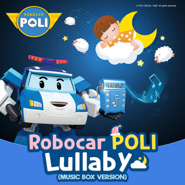 Релиз Robocar POLI Lullaby (Music Box Version)