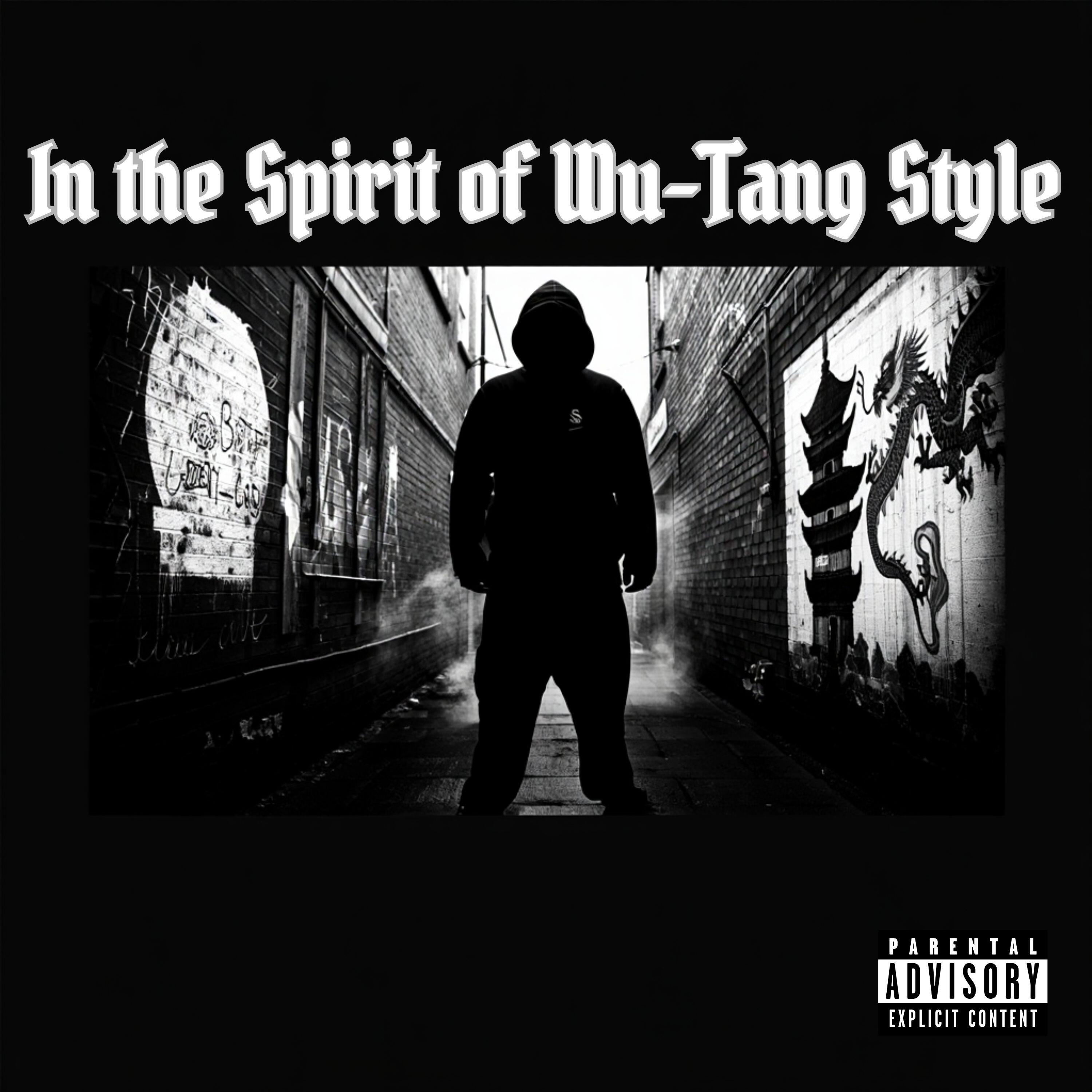 Релиз In the Spirit of Wu-Tang Style