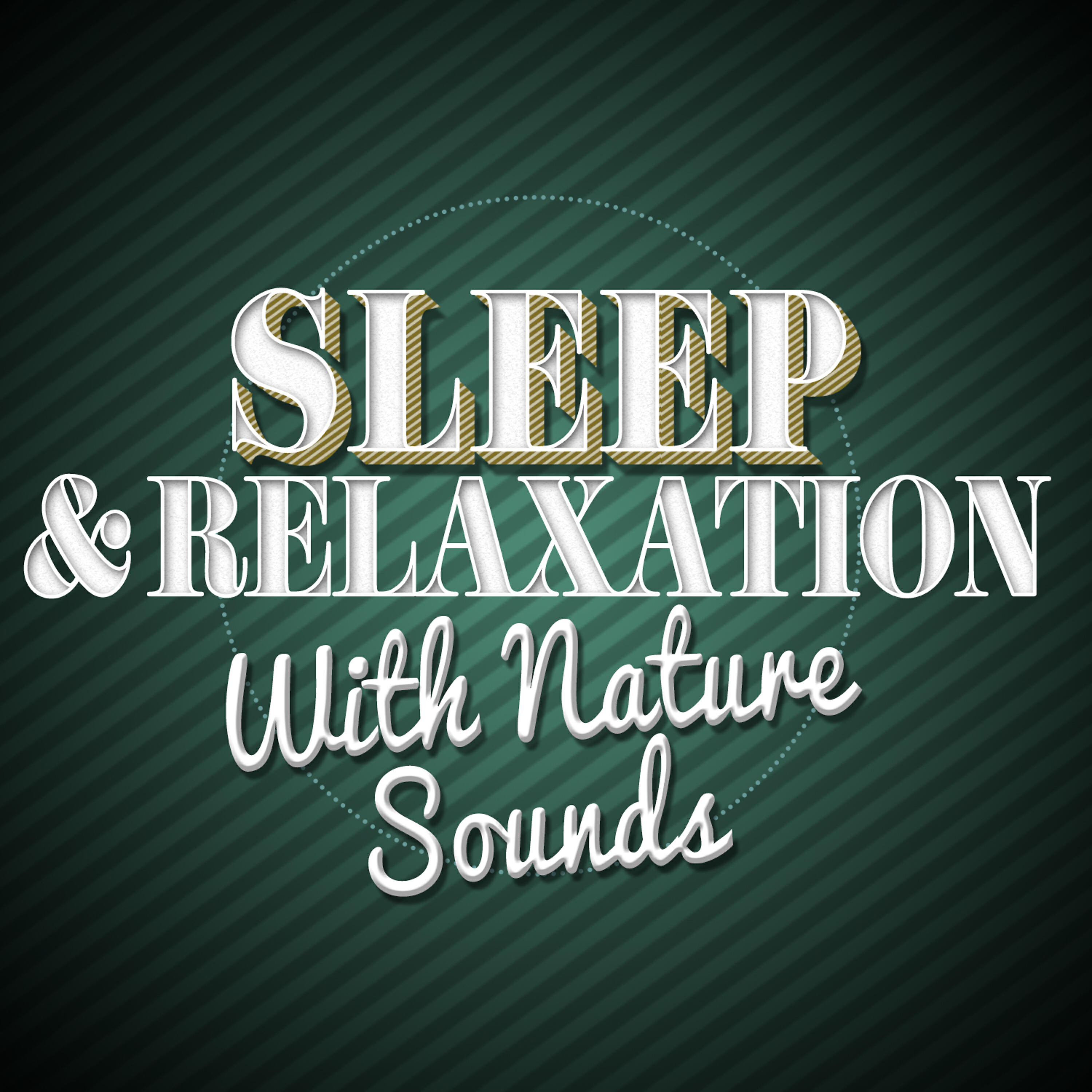 Релиз Sleep & Relaxation with Nature Sounds